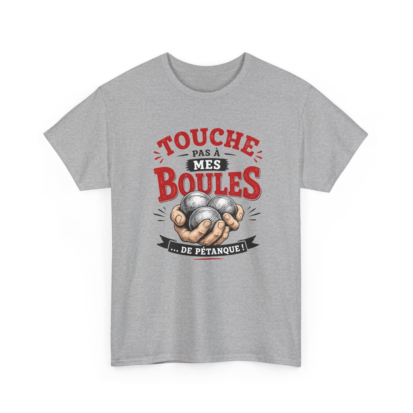 Tee-Shirt Touche Pas à Mes Boules de Pétanque – Cadeau Humour Pétanque Homme Femme Bouliste