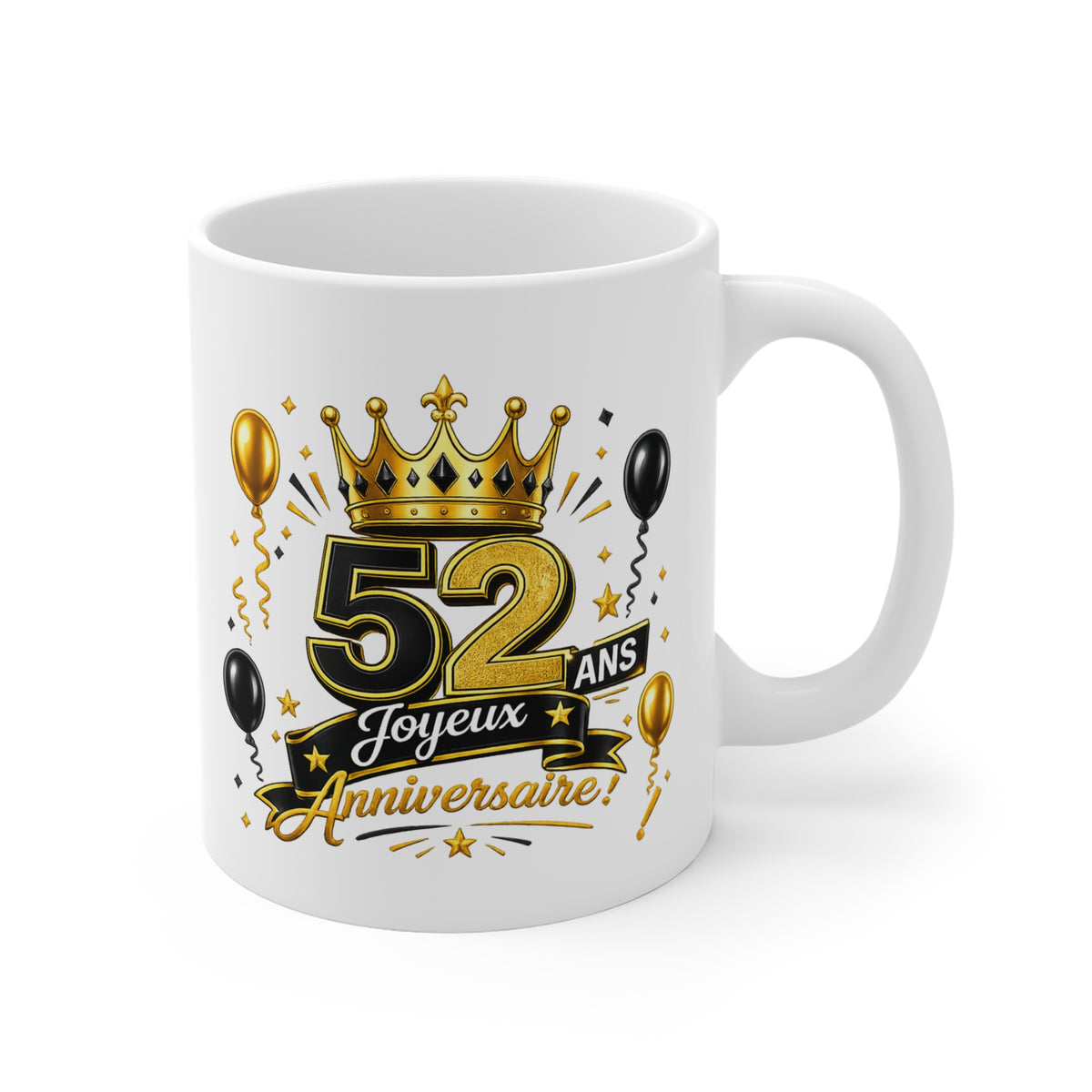 Mug Joyeux 52 Ans – Tasse Anniversaire 52 Ans – Cadeau Original pour Femme Homme – Idée Cadeau 52e Anniversaire