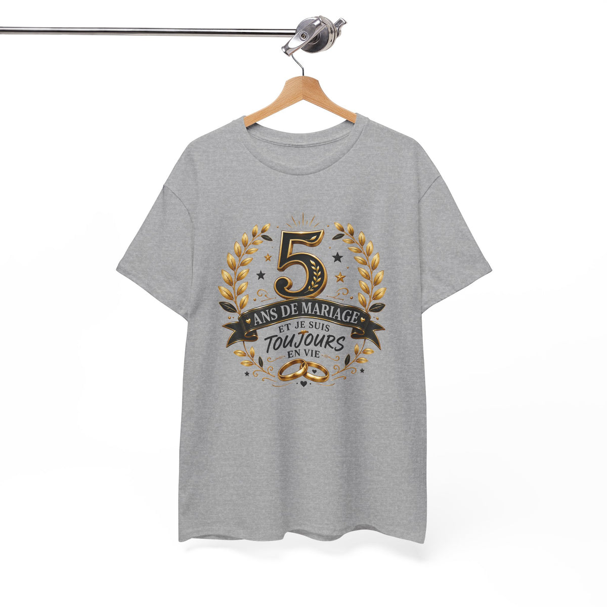 Tee Shirt 5 Ans de Mariage Homme Femme – Toujours en Vie – T-Shirt Humour Anniversaire de Mariage Couple Cadeau Original