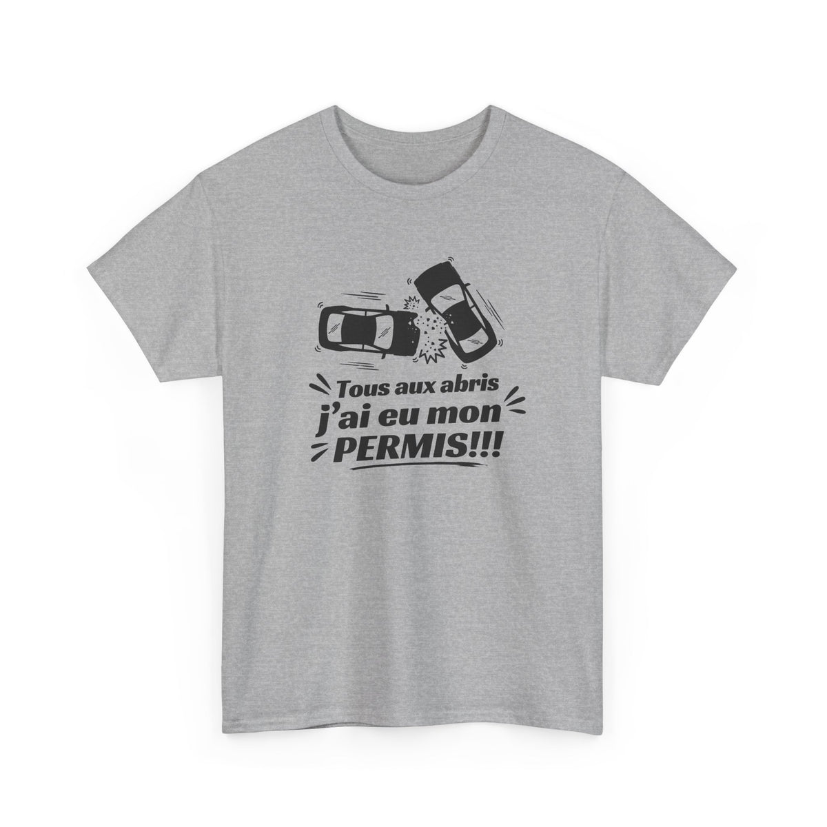 Tee Shirt Humour Homme – Tous aux Abris J’ai Eu Mon Permis – T-Shirt Permis de Conduire Jeune Conducteur Cadeau Drôle
