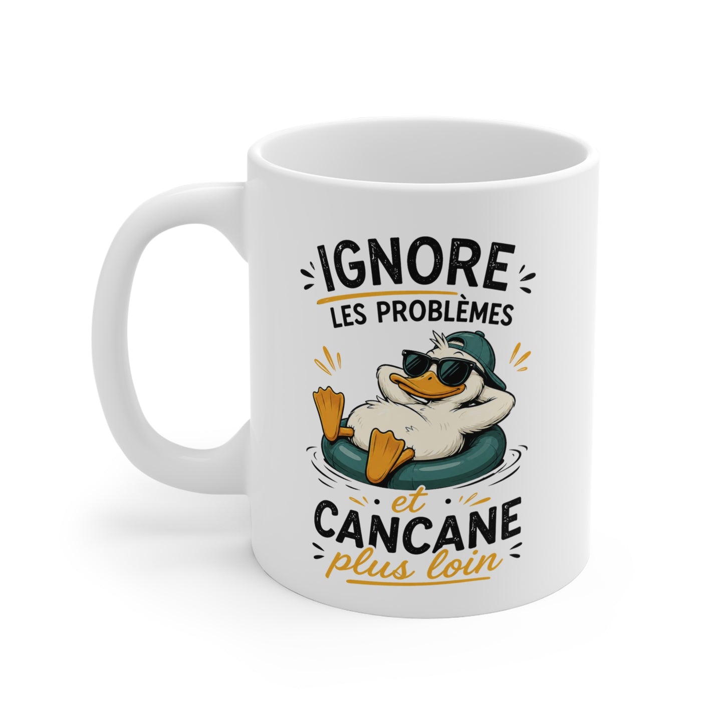 Tasse Ignore Les Problèmes Et Cancane Plus Loin – Mug Canard Humour Drôle – Cadeau Homme Femme 325ml