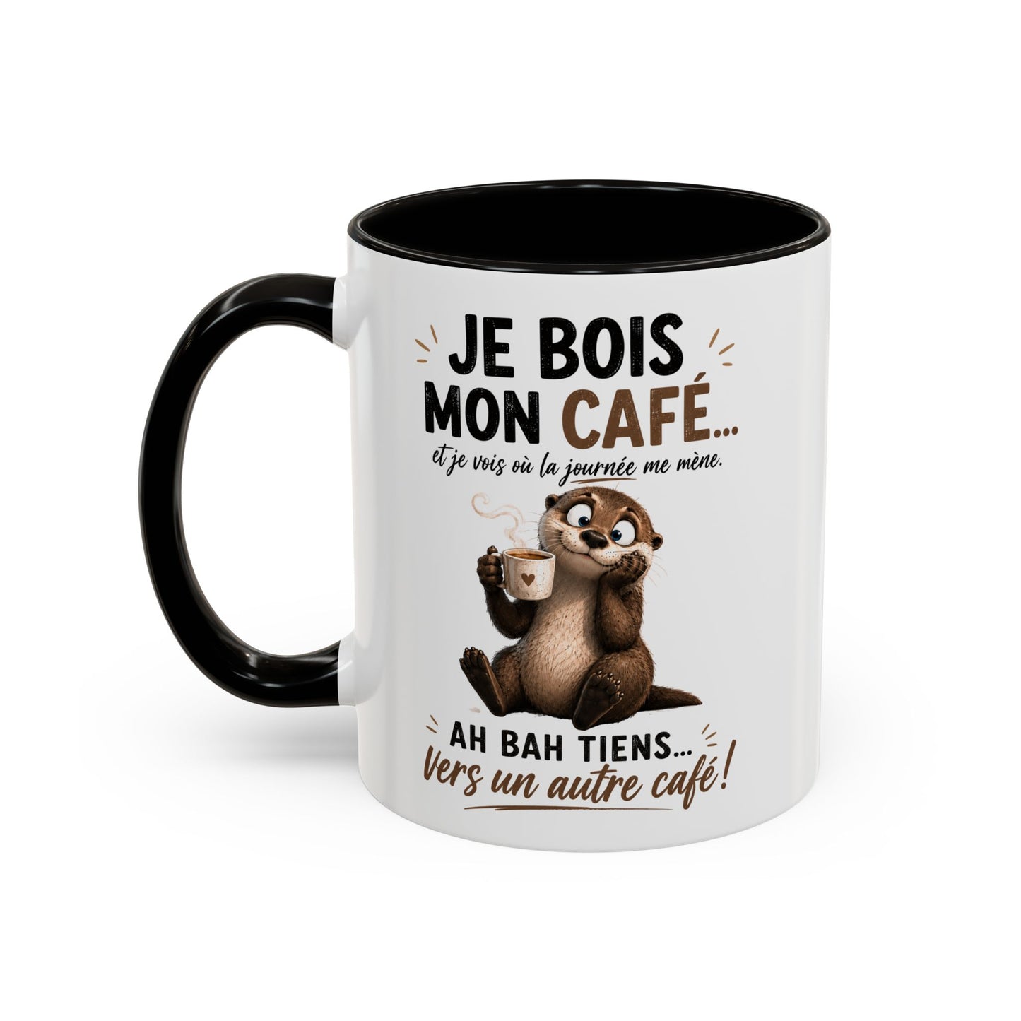 Tasse Je Bois Mon Café Et Je Vois Où La Journée Me Mène – Mug Humour Café Loutre – Cadeau Homme Femme 325ml