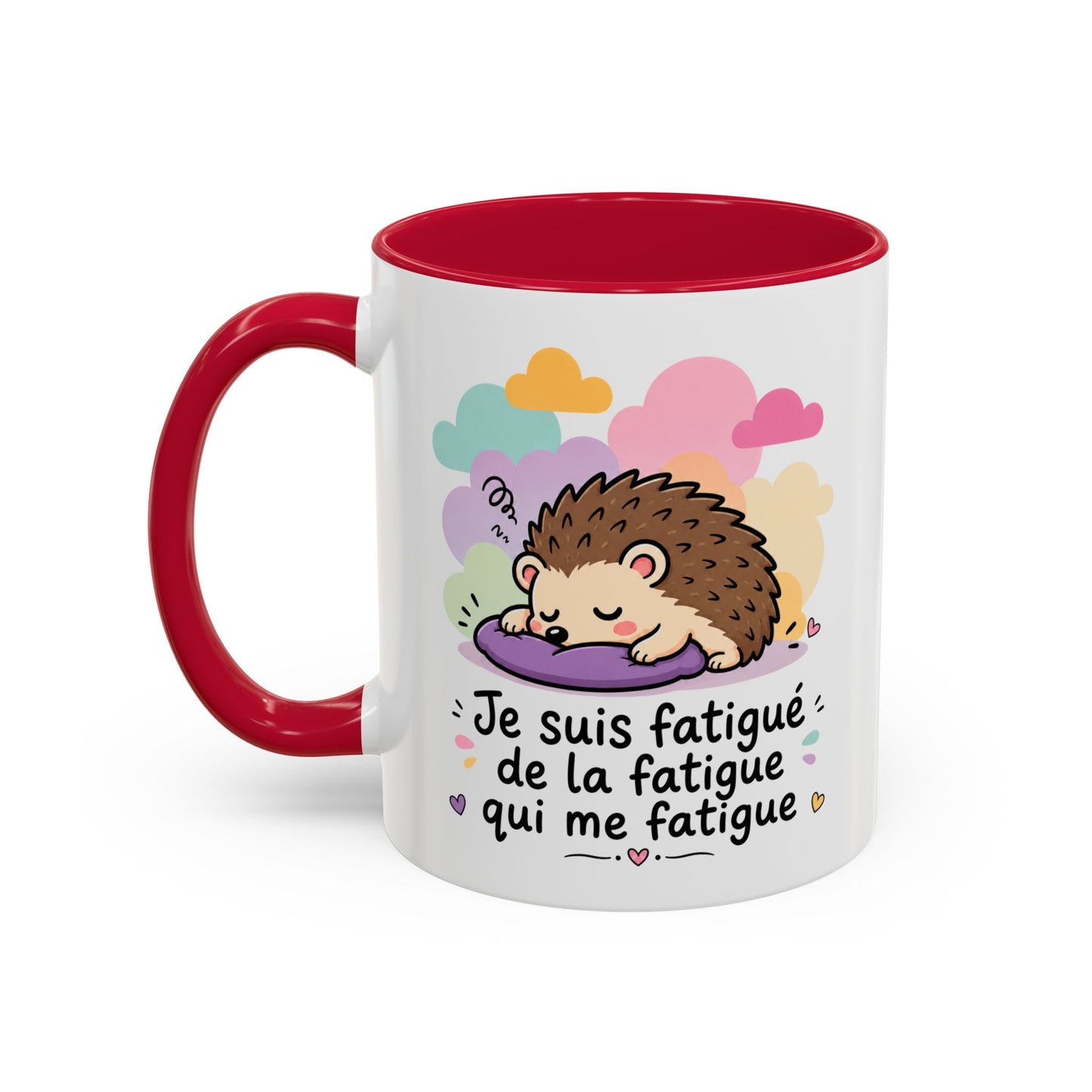 Tasse Je Suis Fatigué de la Fatigue – Mug Humour Hérisson Fatigué – Cadeau Homme Femme 325ml Noir Bleu Rouge