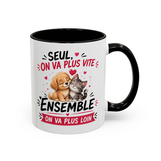 Tasse Seul On Va Plus Vite Ensemble On Va Plus Loin – Mug Chien Chat Amour Amitié – Cadeau Mignon 325ml