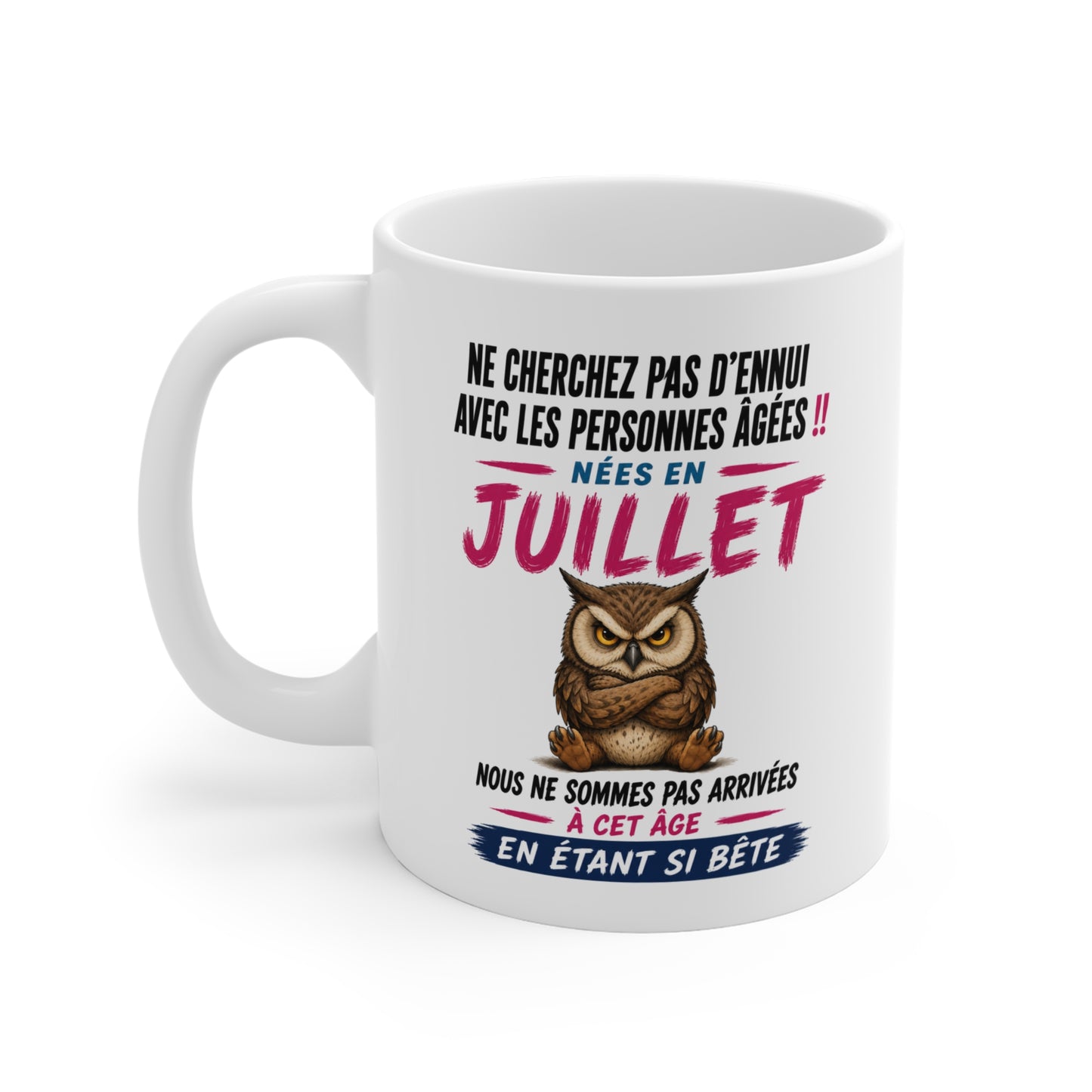 Tasse Retraite Juillet Humour – Mug Personne Âgée Hibou Drôle – Cadeau Retraité 325ml