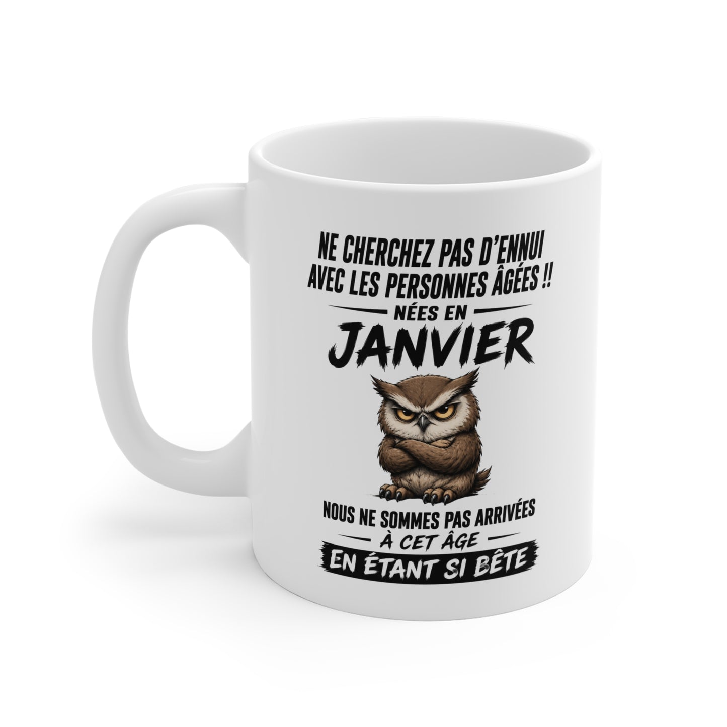 Tasse Retraite Janvier Humour – Mug Personne Âgée Chouette Drôle – Cadeau Retraité 325ml