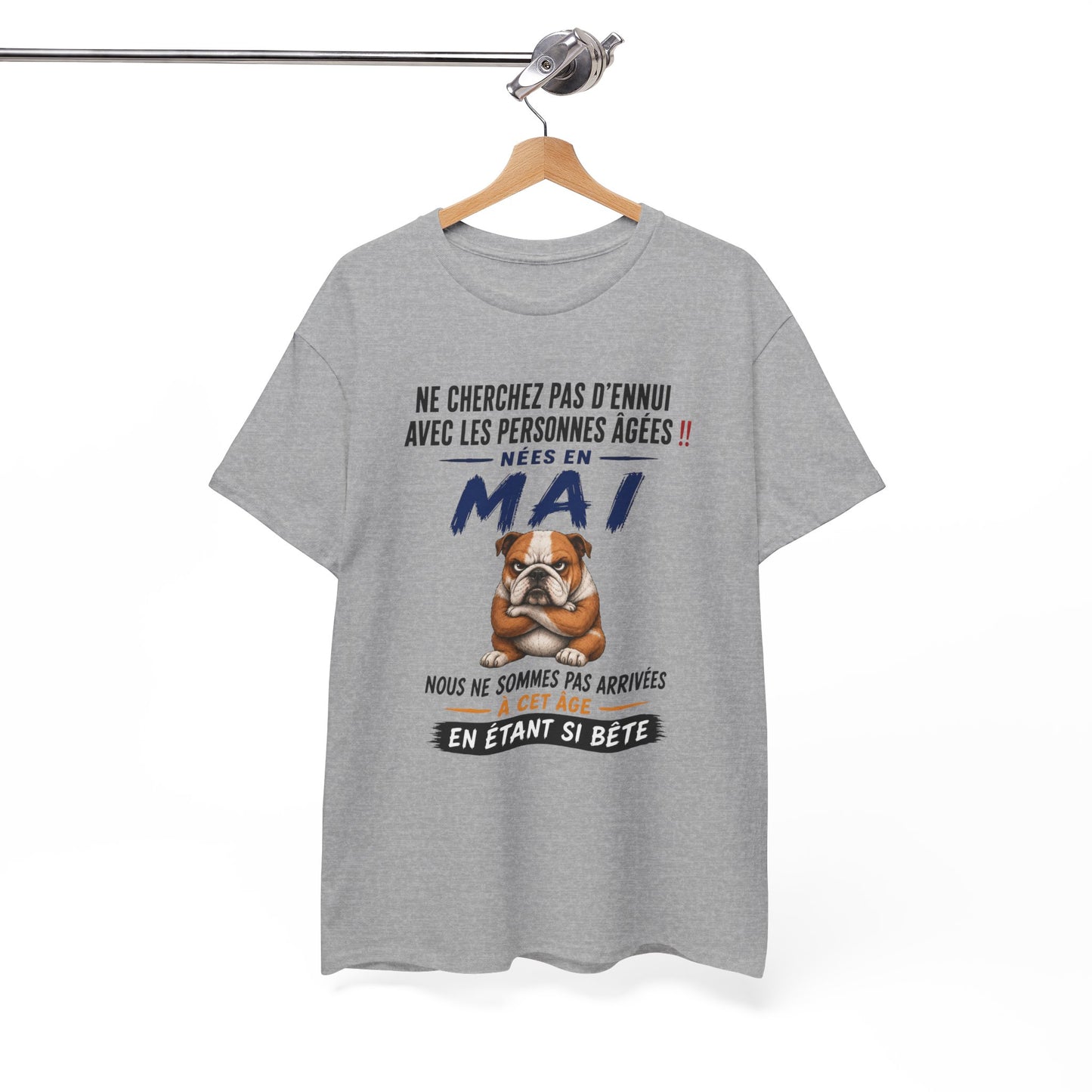 Tee-Shirt Retraité Mai Humour – Cadeau Anniversaire Senior Homme Femme – Bouledogue Drôle Retraite