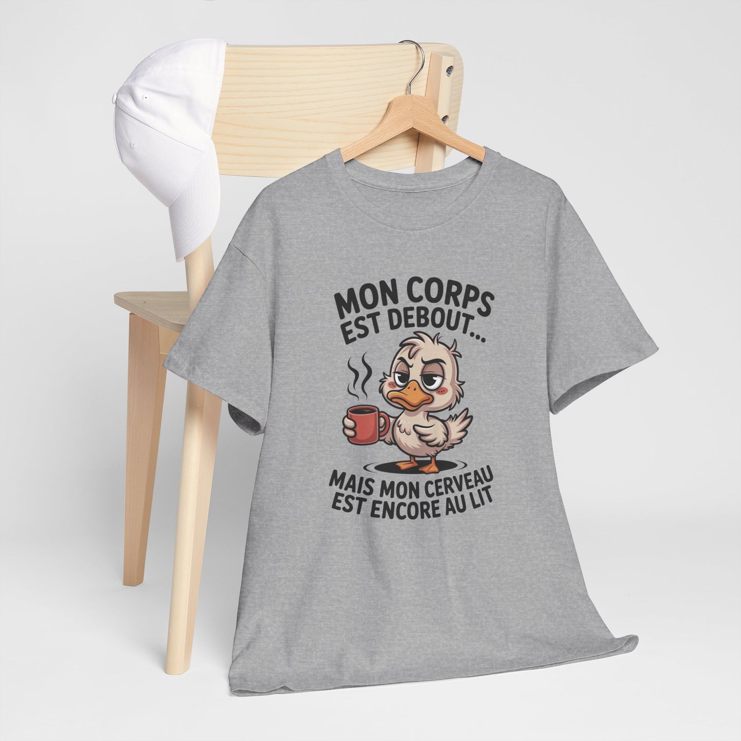 T-Shirt Humour Café Canard – Mon Corps Est Debout Mon Cerveau Dort Encore – Tee Shirt Drôle Matin Fatigue