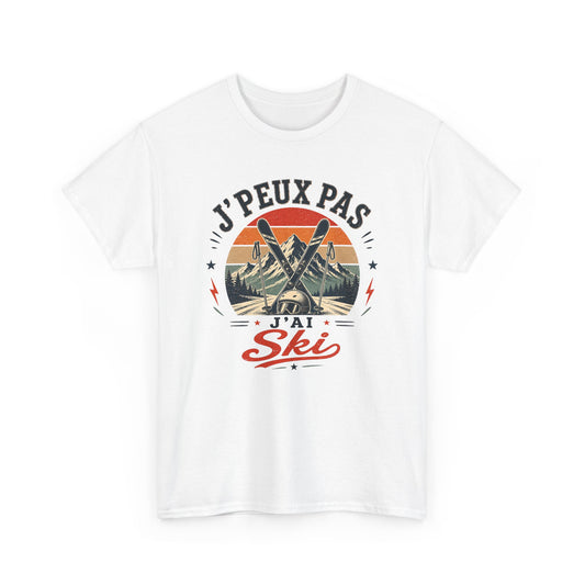 T-Shirt Ski Homme Femme – J’Peux Pas J’Ai Ski – Tee Shirt Vintage Sports d’Hiver Montagne Skieur Skieuse Station de Ski Cadeau Passion Glisse