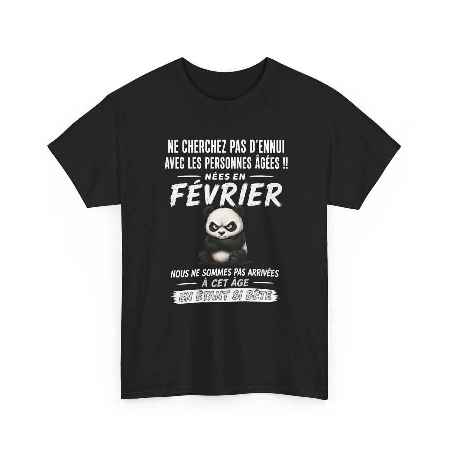 Tee-Shirt Retraité Février Humour – Cadeau Anniversaire Senior Homme Femme – Panda Drôle Retraite