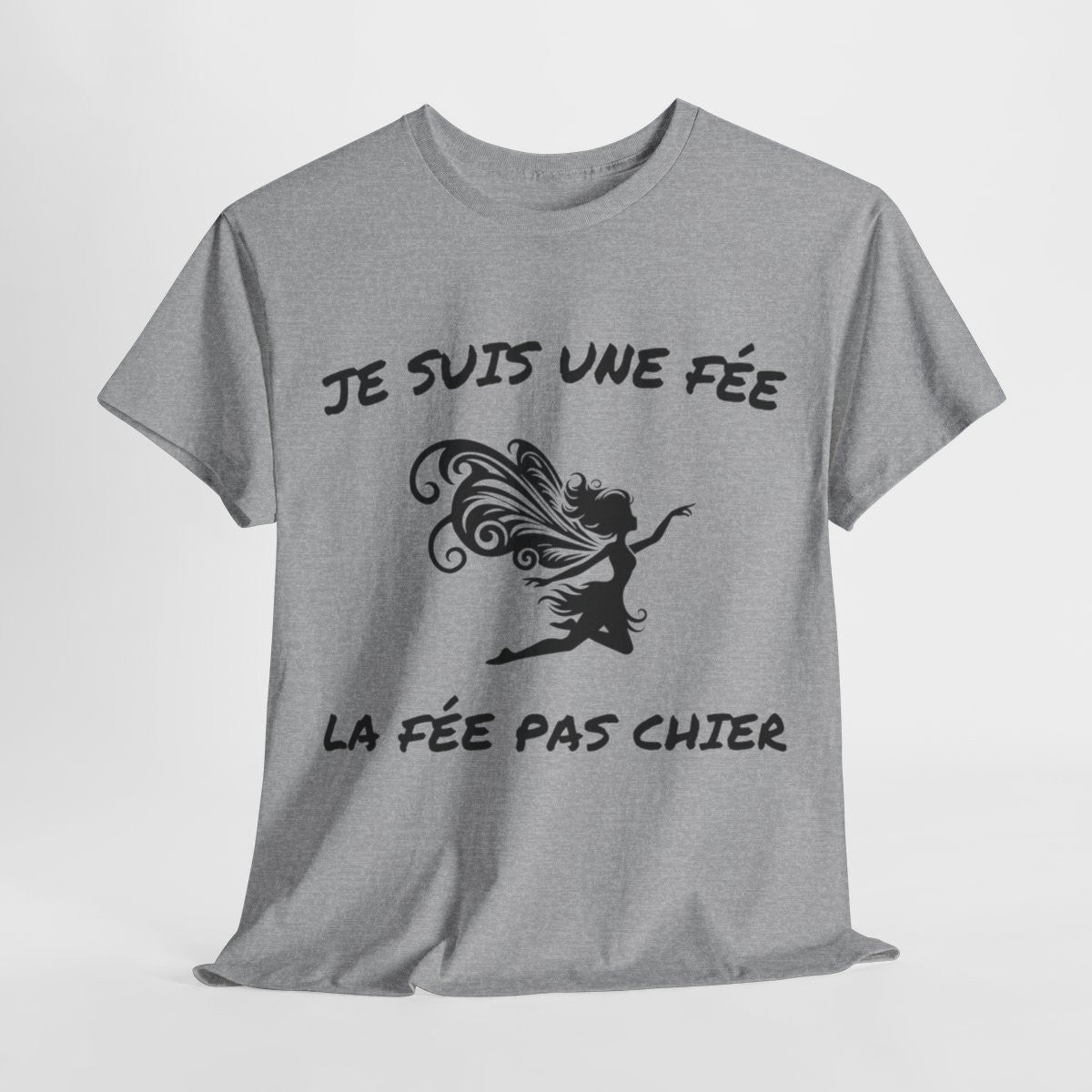 Tee Shirt Femme Je suis la fée la fée pas chier idée cadeau humour drôle