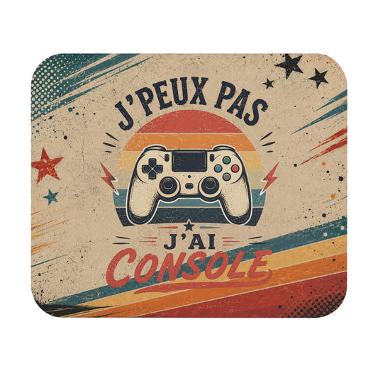Tapis de Souris Gamer Homme J'Peux Pas J'Ai Console – Cadeau Humour Jeux Vidéo Gaming Manette Rétro Bureau Ordinateur
