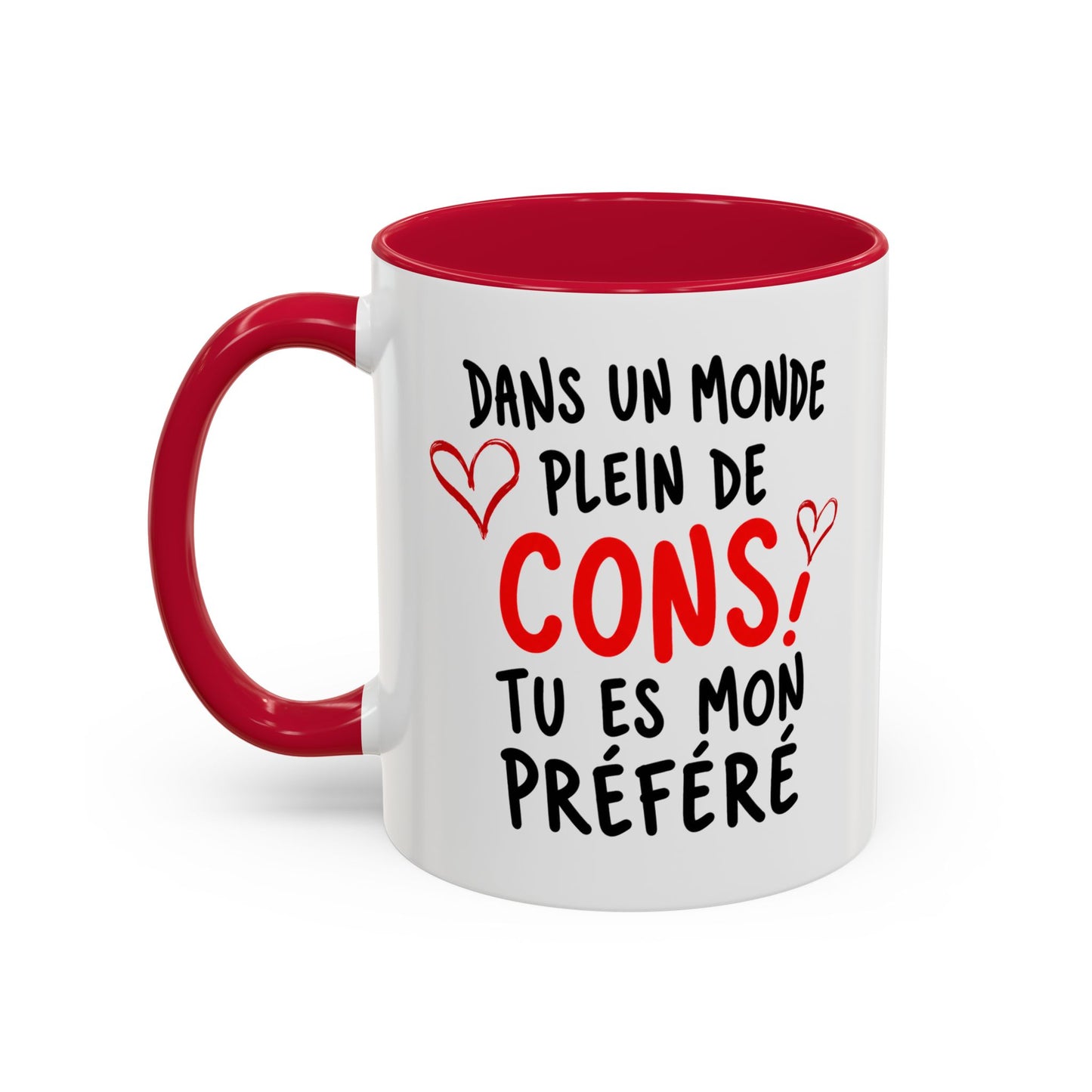 Tasse Dans Un Monde Plein de Cons Tu Es Mon Préféré – Mug Humour Couple – Cadeau Homme Femme 325ml