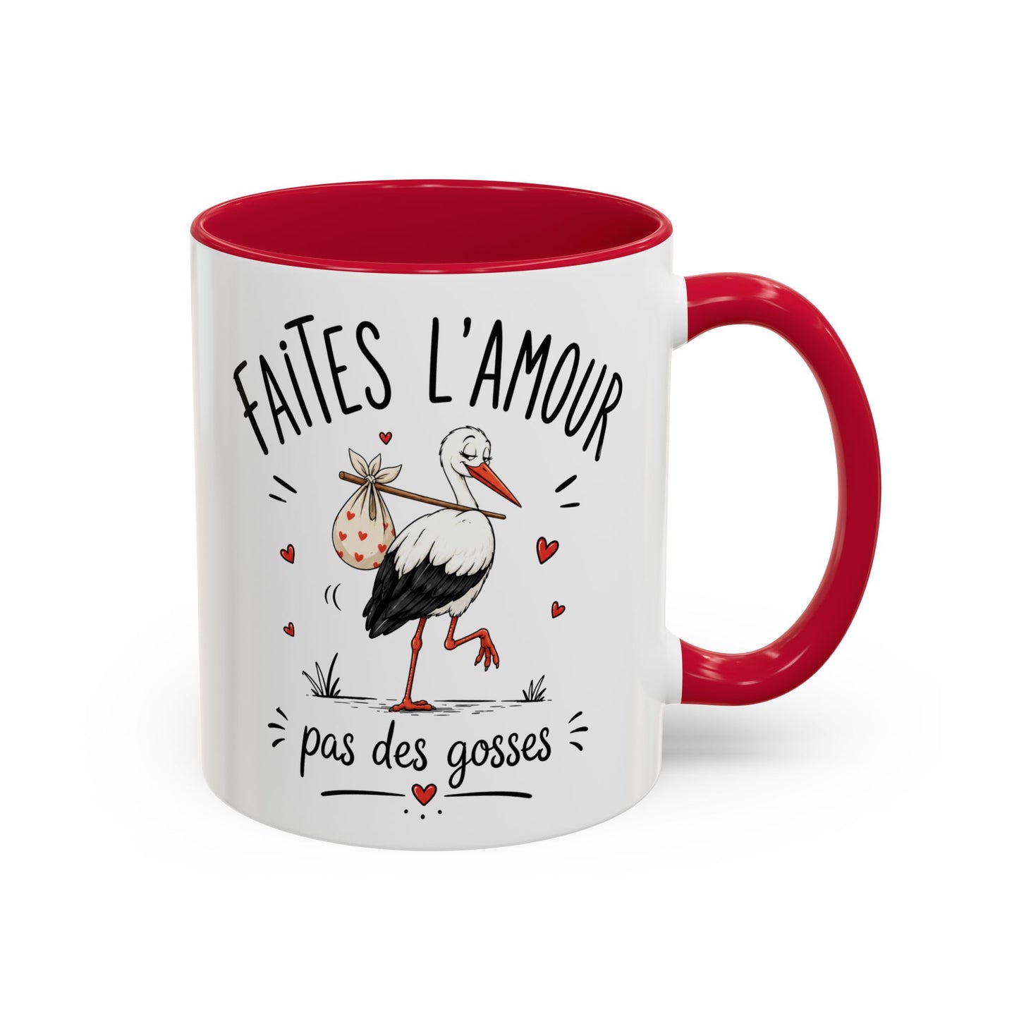 Tasse Faites L’Amour Pas Des Gosses – Mug Humour Cigogne et Bébé – Cadeau Drôle Adulte Homme Femme 325ml