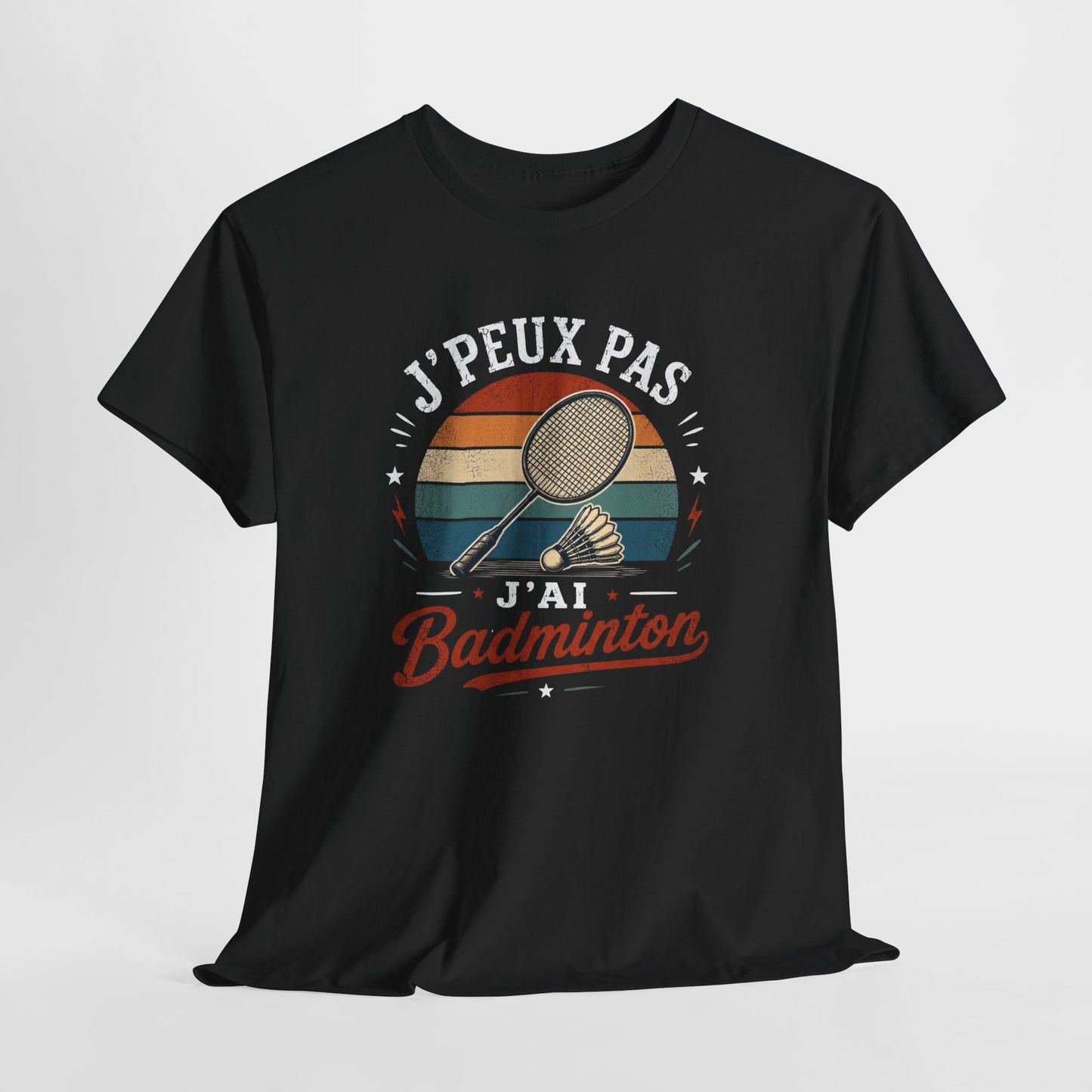 T-Shirt Badminton Homme Femme – J’Peux Pas J’Ai Badminton – Tee Shirt Raquette Volant Vintage Joueur Badiste Sport Entraînement Cadeau Passion Badminton