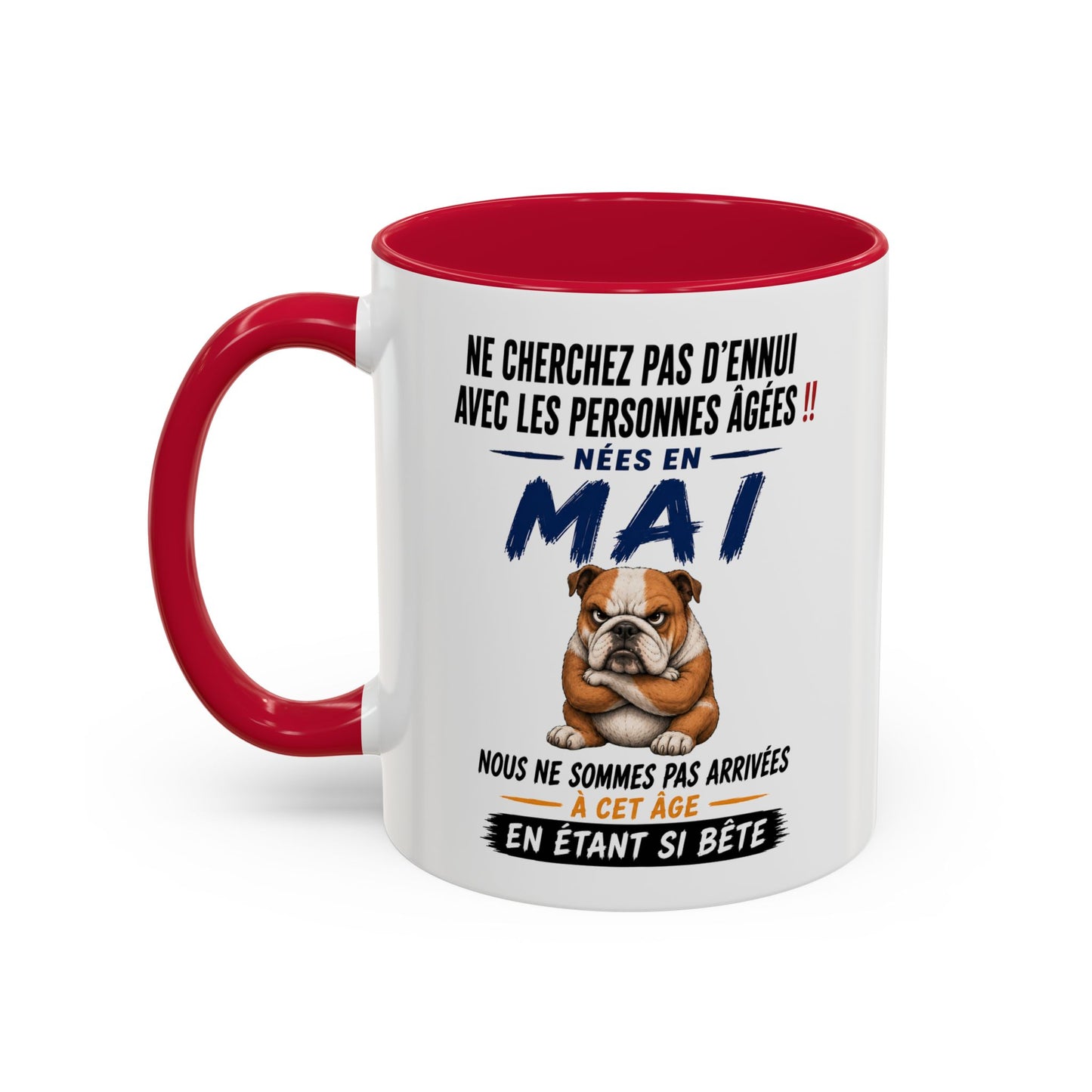 Tasse Humour Personnes Nées en Mai – Mug Bulldog Drôle Senior Retraité – Cadeau Anniversaire Homme Femme 325ml