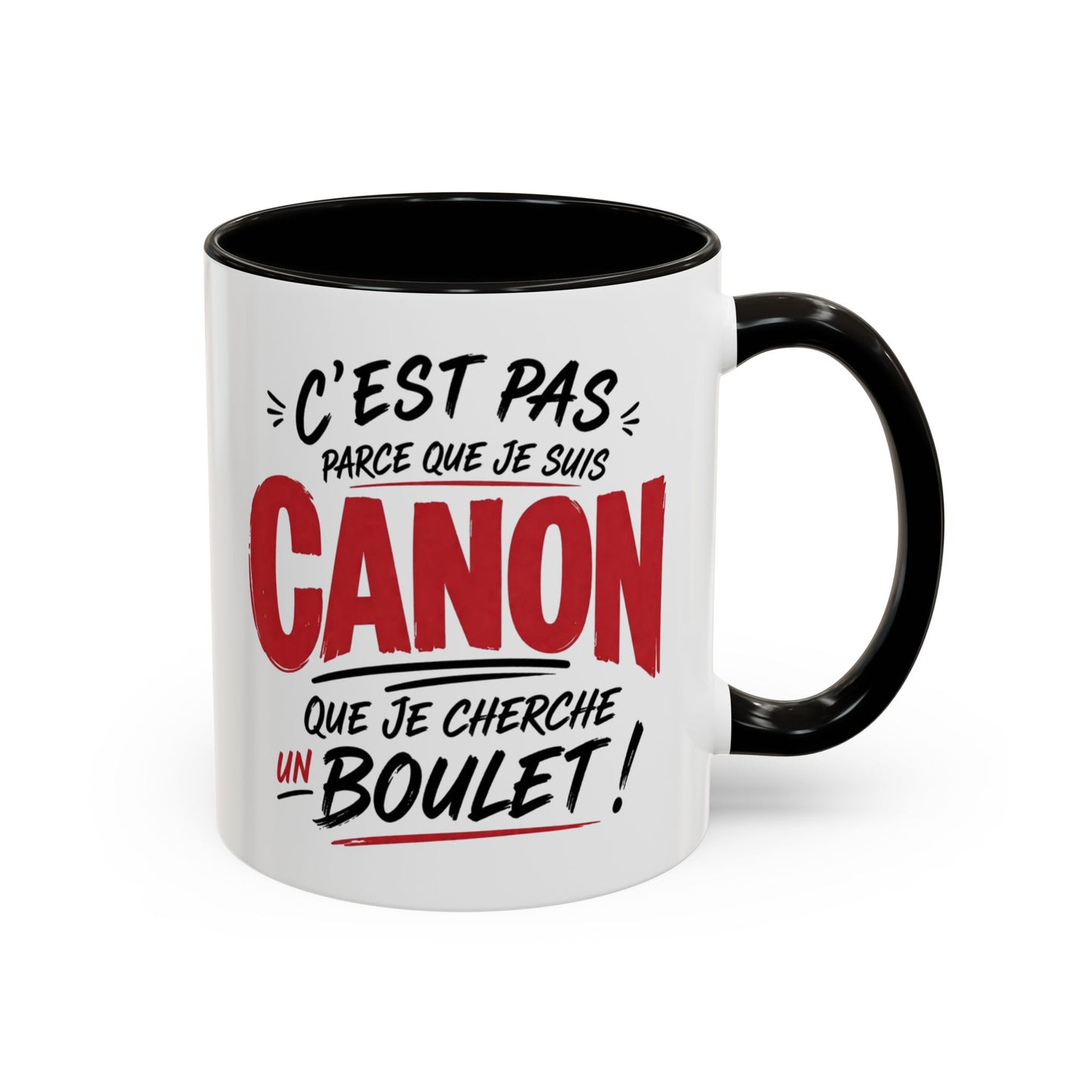 Mug Humour Femme Canon – Tasse Drôle Citation C’est Pas Parce Que Je Suis Canon Que Je Cherche Un Boulet – Cadeau Femme Original et Humoristique 325ml