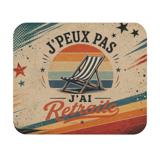 Tapis de Souris Retraite Homme J'Peux Pas J'Ai Retraite – Cadeau Humour Départ en Retraite Retraité Bureau Ordinateur Vintage