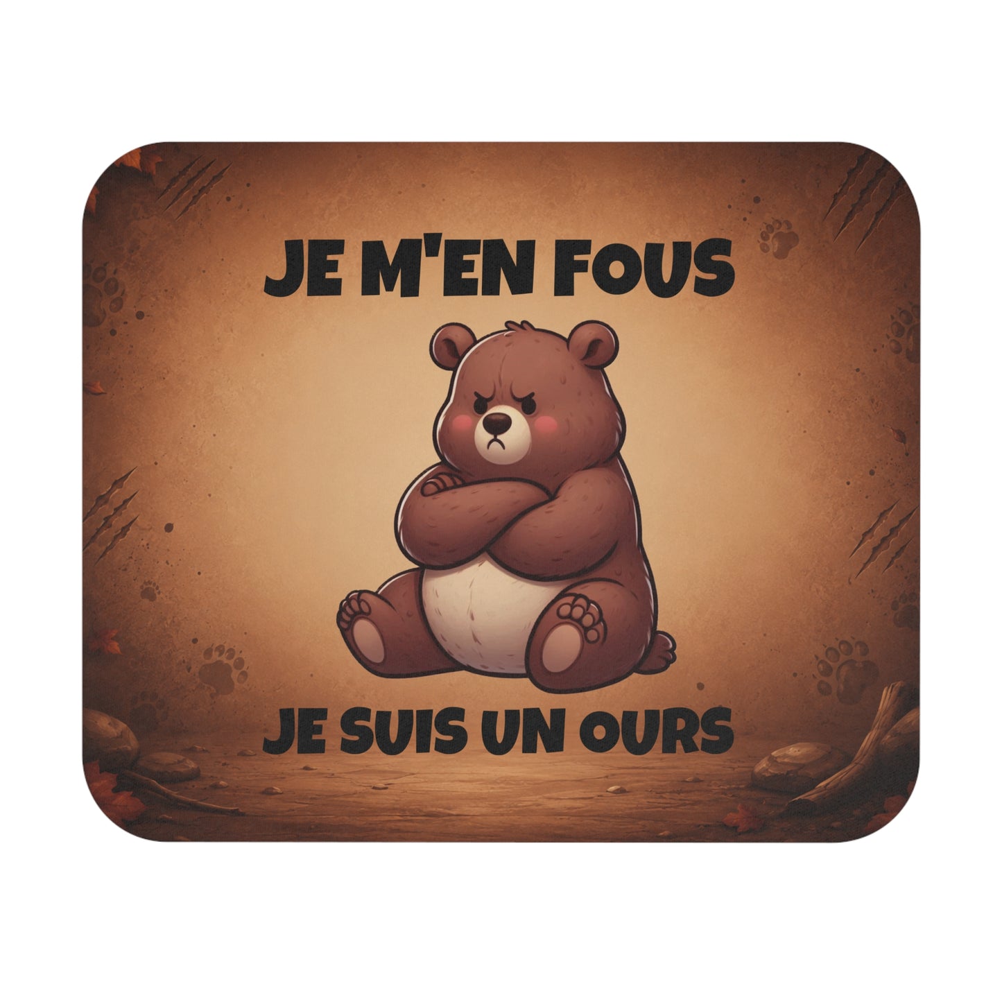 Tapis de Souris 22x18cm Je M’en Fous Je Suis un Ours – Cadeau Humour Ours Boudeur – Accessoire Bureau Drôle Homme Femme