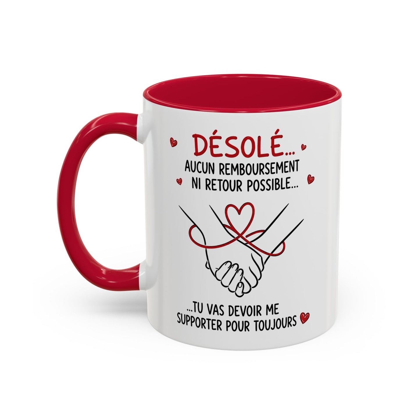 Tasse Désolé Aucun Remboursement Ni Retour Possible – Mug Couple Humour Amour – Cadeau Homme Femme Saint-Valentin 325ml