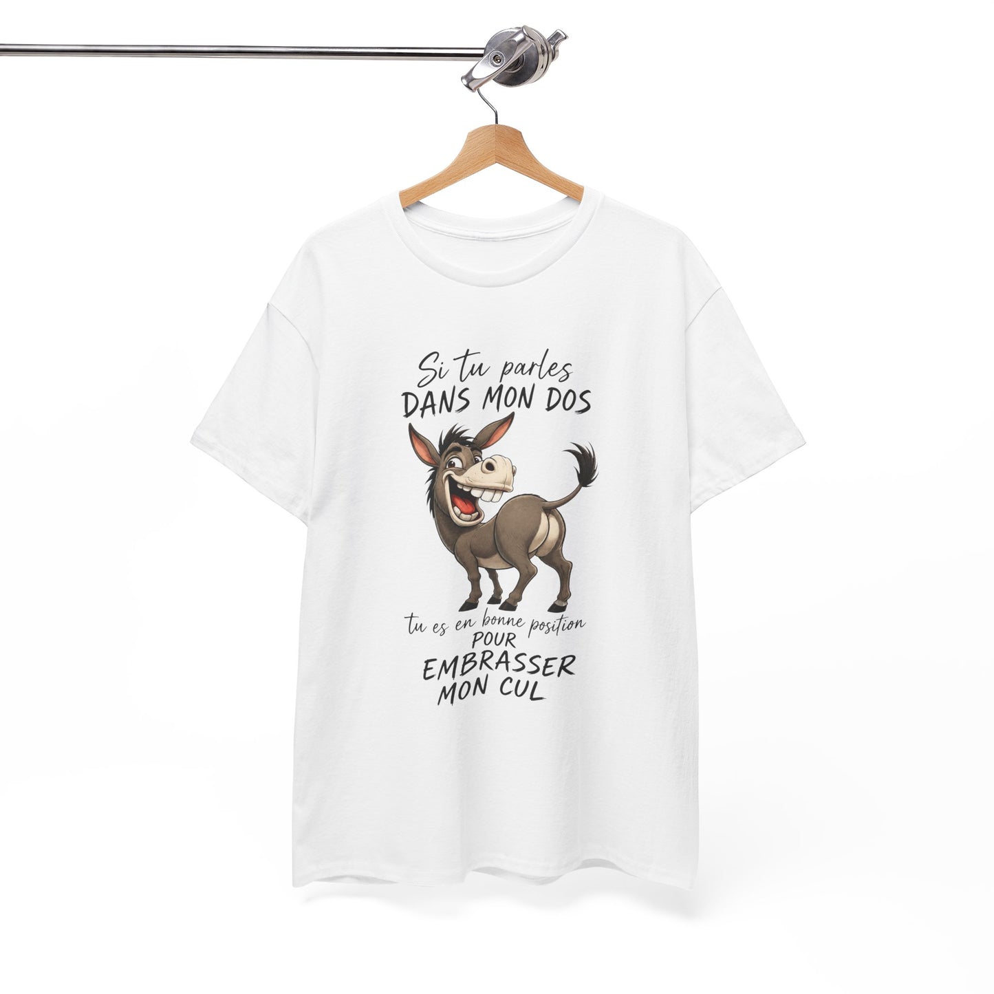 T-Shirt Si Tu Parles Dans Mon Dos – Tee Shirt Âne Humour Sarcastique – Cadeau Drôle Homme Femme