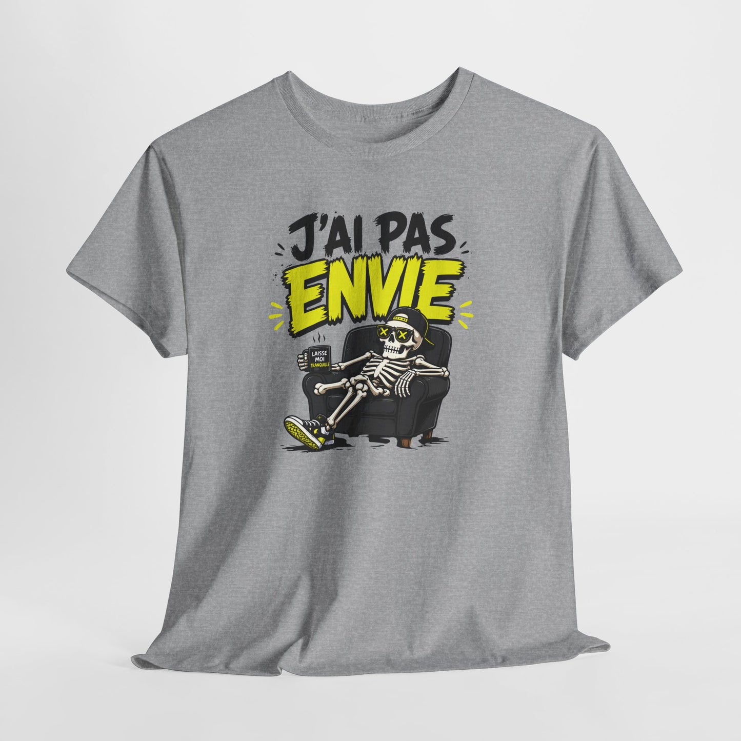 T-Shirt Humour J’ai Pas Envie – Tee Shirt Drôle Adulte Flemme Fatigue Travail Canapé Citation Fun Cadeau Collègue Homme Femme