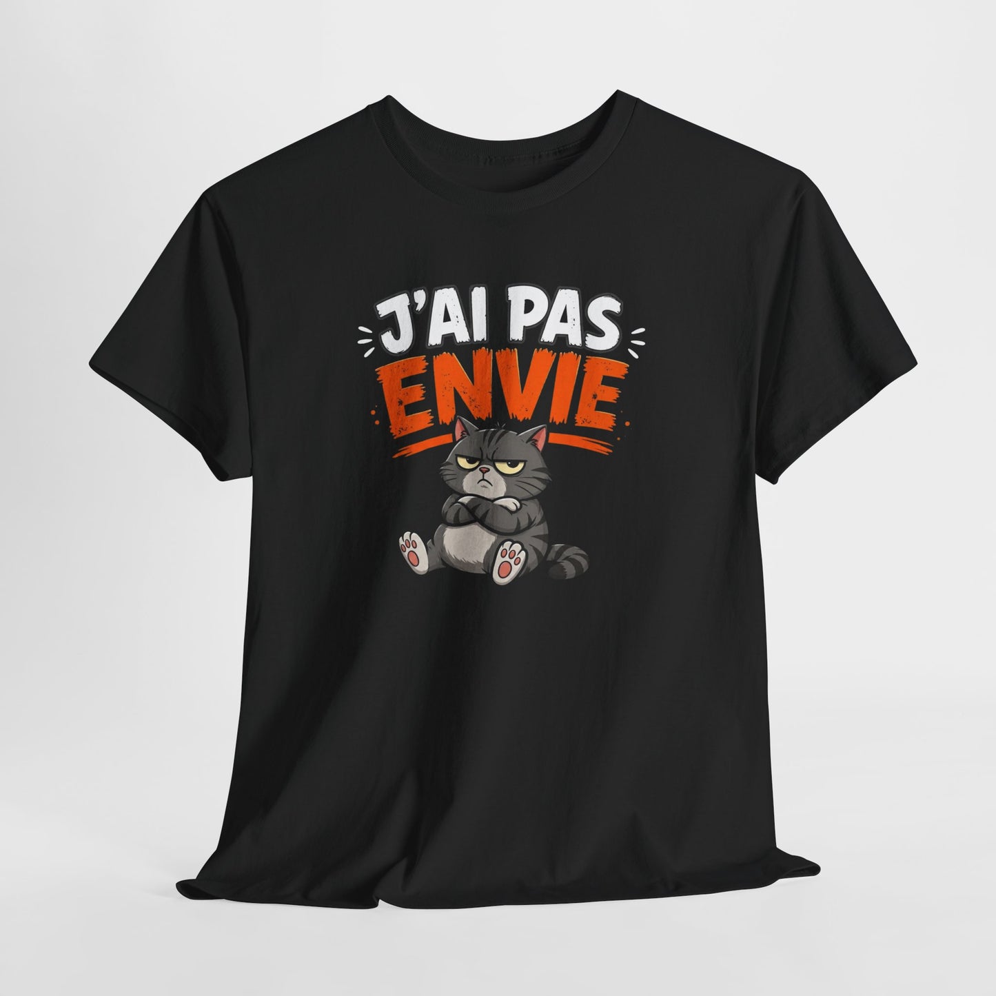T-Shirt Humour Chat J’ai Pas Envie – Tee Shirt Drôle Adulte Mauvaise Humeur Flemme Travail Citation Fun Idée Cadeau Collègue Homme Femme