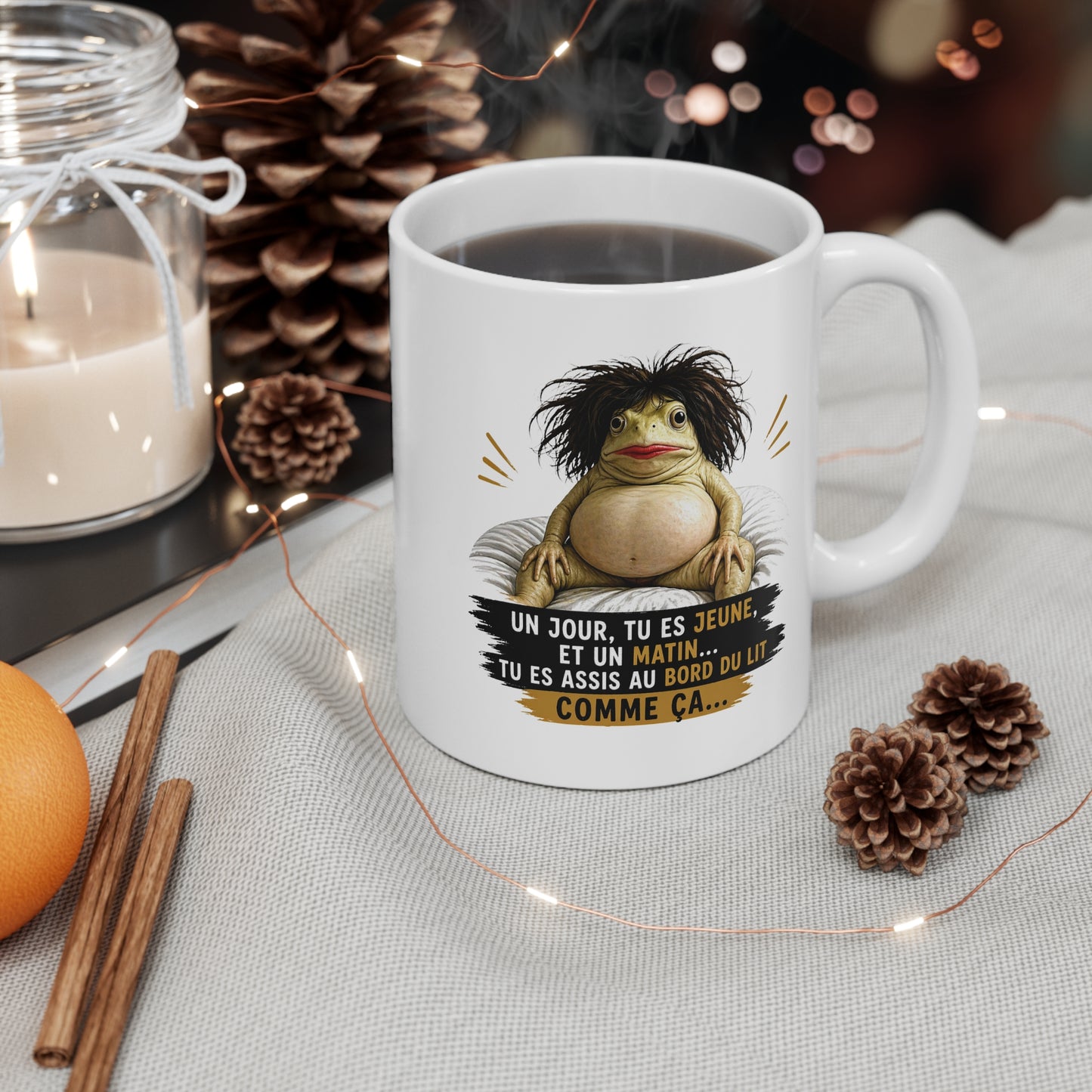 Tasse Un Jour Tu Es Jeune Et Un Matin – Mug Humour Fatigue Réveil – Cadeau Drôle Homme Femme 325ml