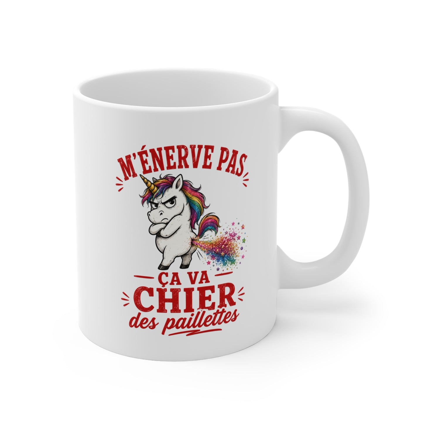Tasse Licorne Humour – M'Énerve Pas Ça Va Chier des Paillettes – Mug Drôle Cadeau Femme 325 ml
