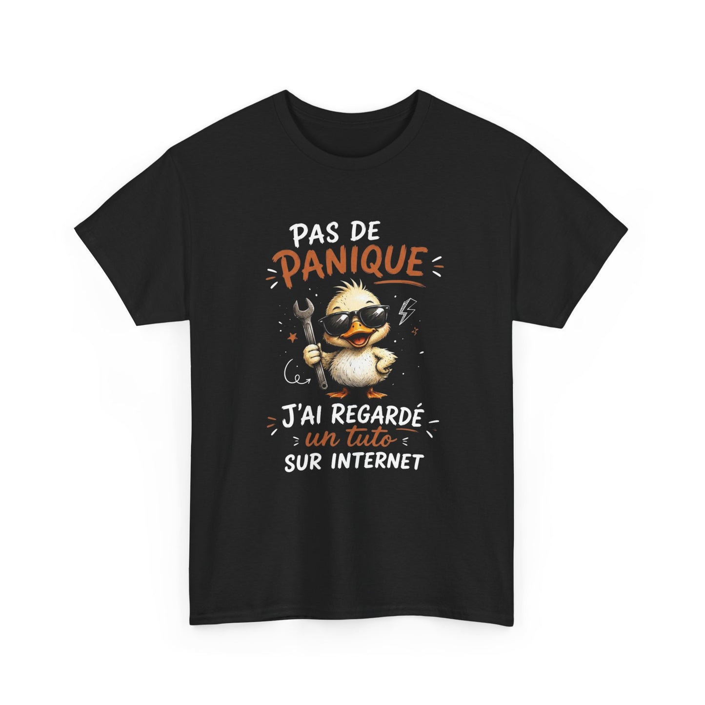 Tee Shirt Pas De Panique J’Ai Regardé Un Tuto Sur Internet – T-Shirt Humour Canard Bricolage – Cadeau Homme Femme