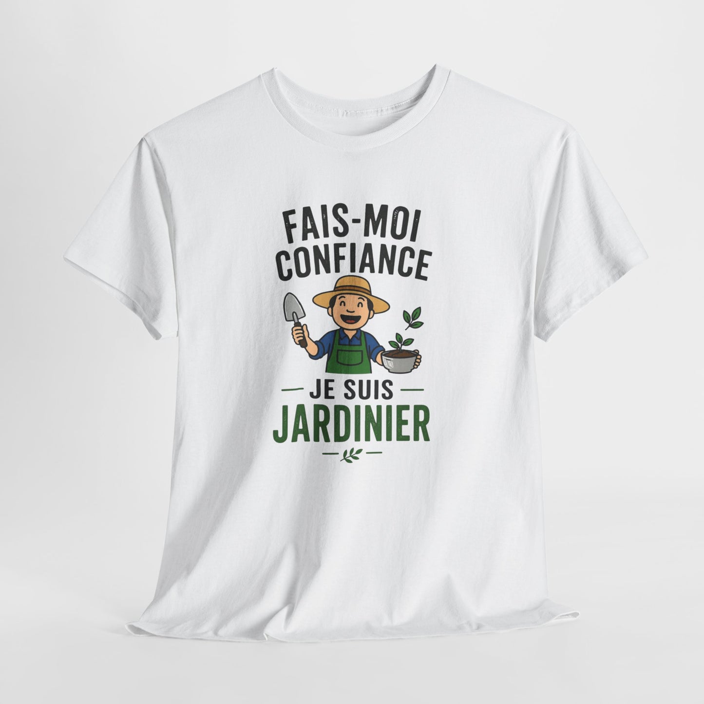T-Shirt Jardinier Homme Humour – Fais-Moi Confiance Je Suis Jardinier – Tee Shirt Jardinage Drôle Cadeau Passion Jardin