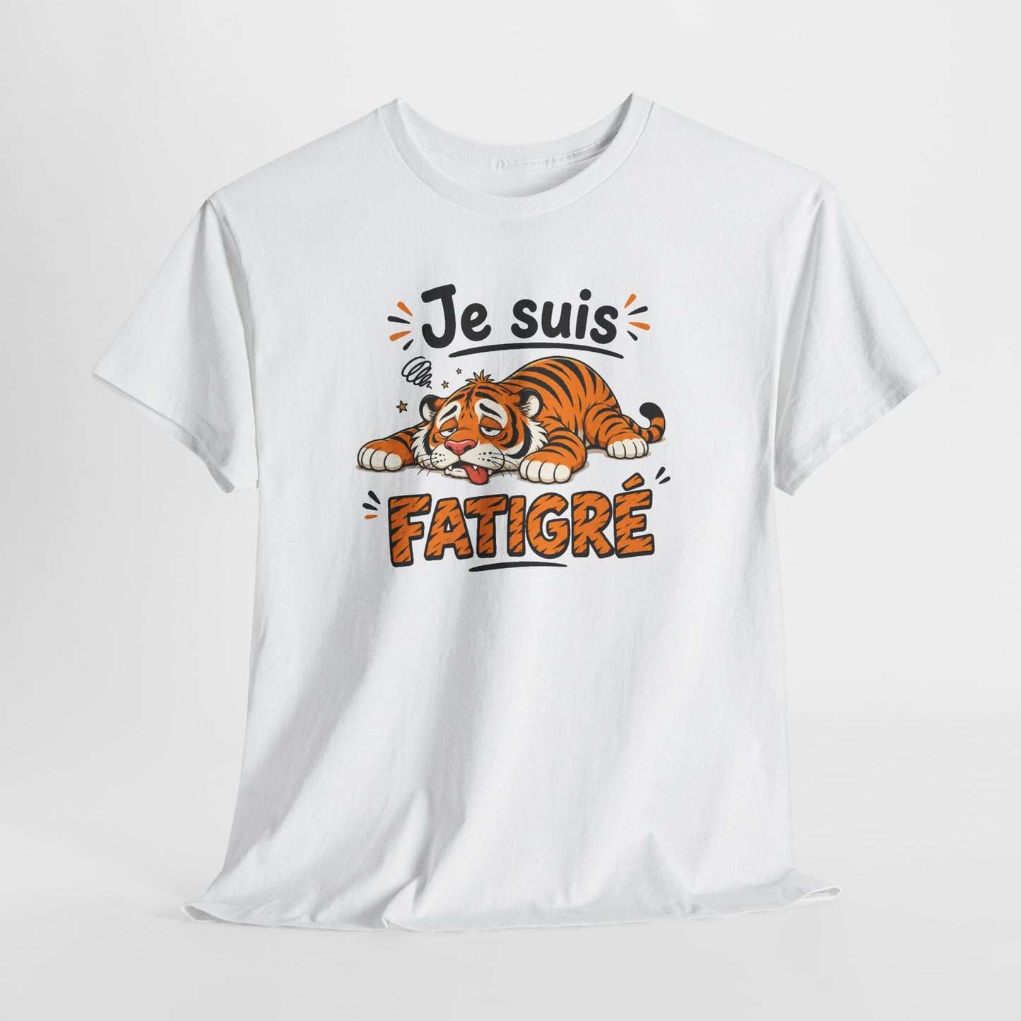 Tee Shirt Humour Homme et Femme Je Suis Fatigré Tigre Fatigué Cartoon Cadeau Original