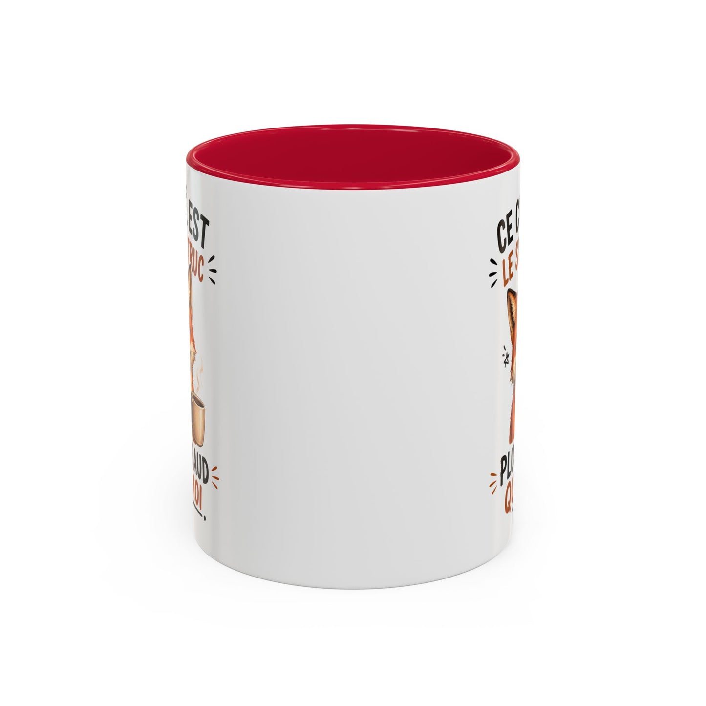 Tasse Ce Café Est Le Seul Truc Plus Chaud Que Moi – Mug Humour Renard et Café – Cadeau Original 325ml