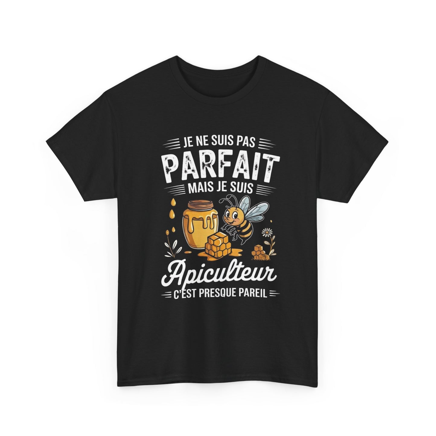Tee Shirt Je Ne Suis Pas Parfait Mais Je Suis Apiculteur – T-Shirt Humour Abeille Miel – Cadeau Homme Femme Apiculture