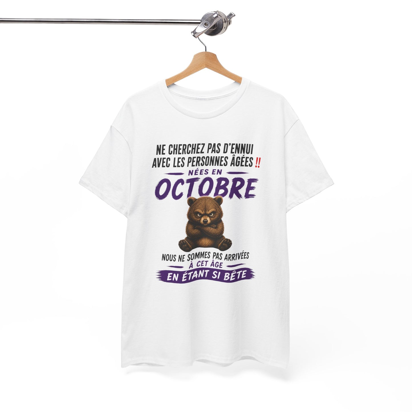 Tee-Shirt Né en Octobre Humour Senior – Cadeau Retraité Homme Femme – Ours Drôle Anniversaire Personne Âgée