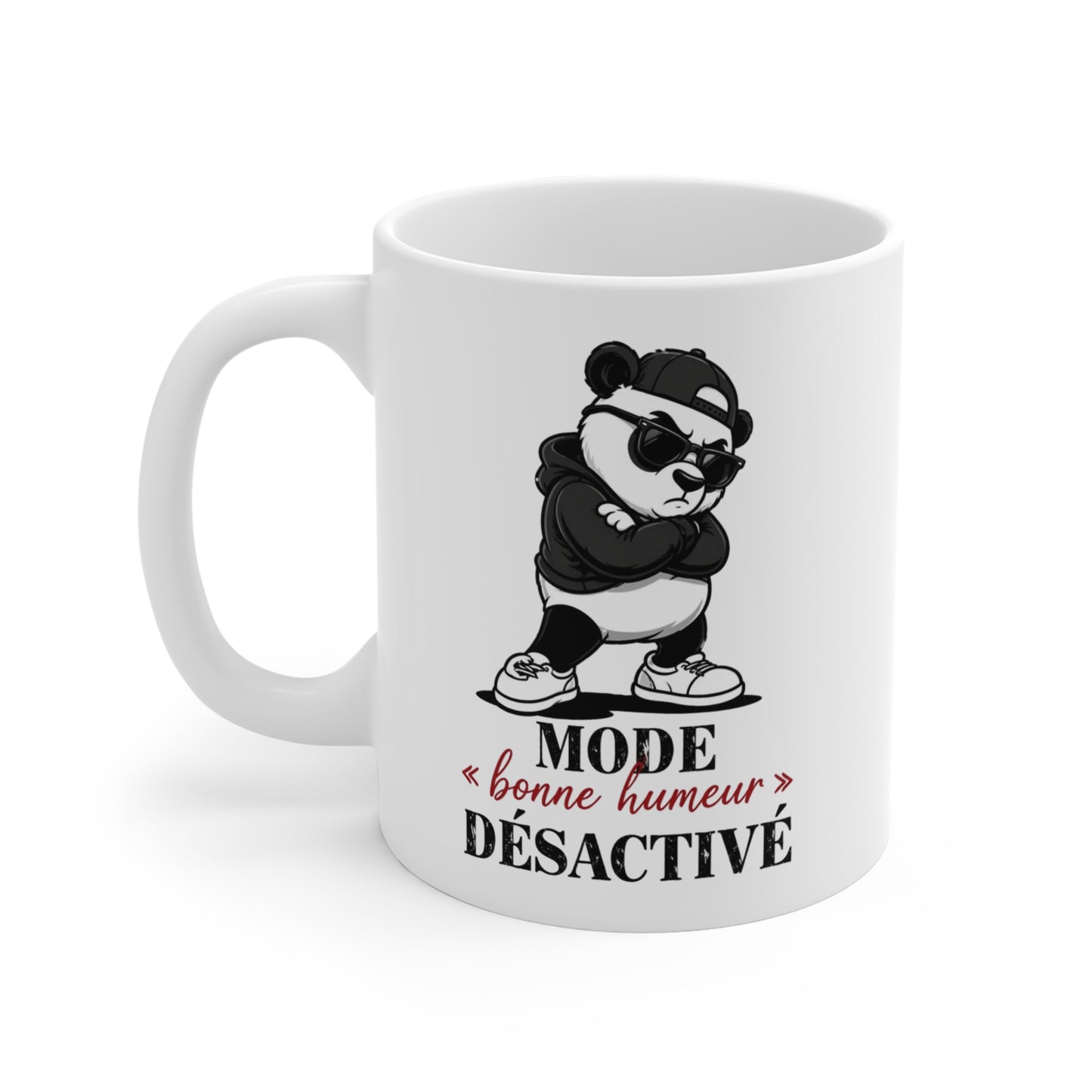 Tasse Mode Bonne Humeur Désactivé – Mug Panda Humour Streetwear – Cadeau Drôle Homme Femme 325ml