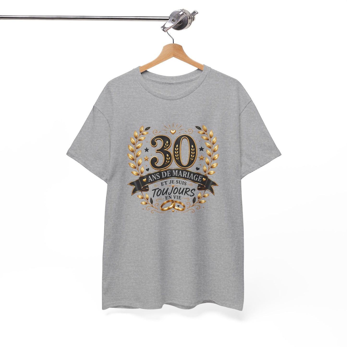 Tee Shirt 30 Ans de Mariage Homme Femme – Toujours en Vie – T-Shirt Humour Anniversaire de Mariage Couple Cadeau Original