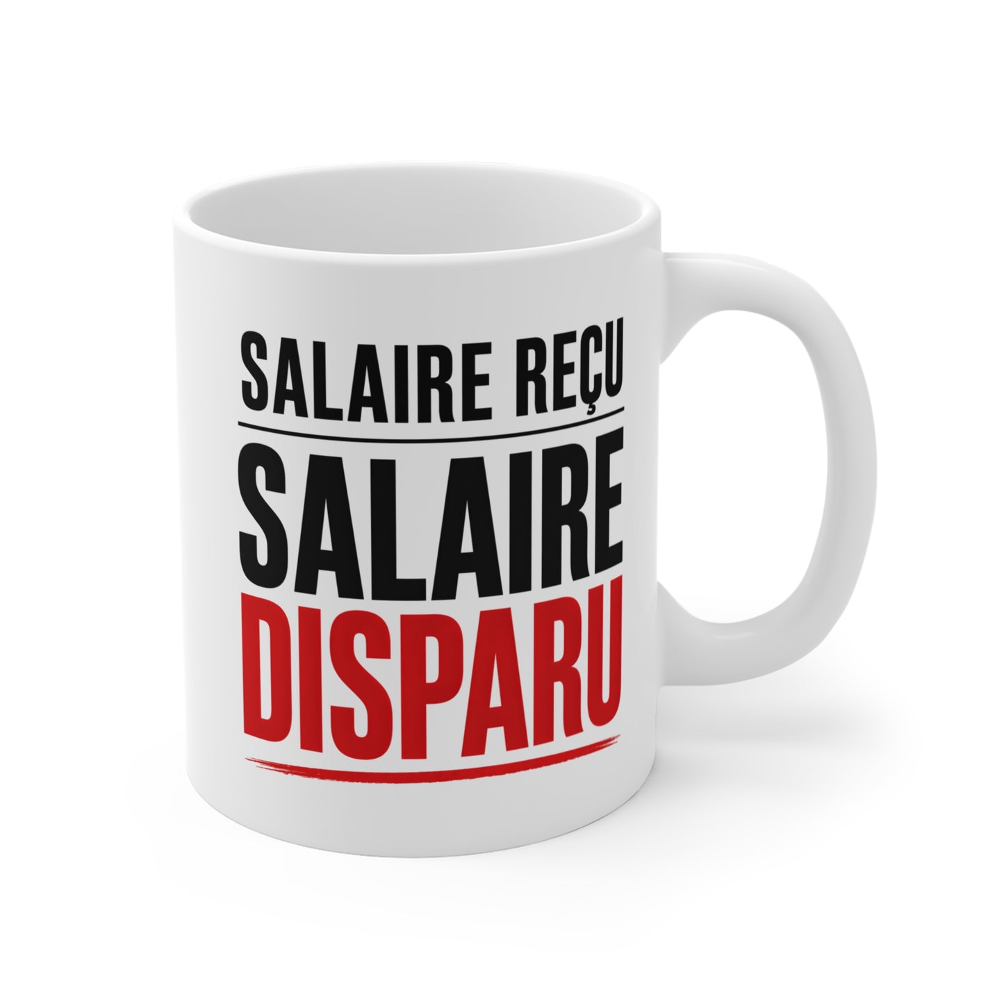 Tasse Salaire Reçu Salaire Disparu – Mug Humour Argent Vintage – Cadeau Drôle Homme Femme 325ml