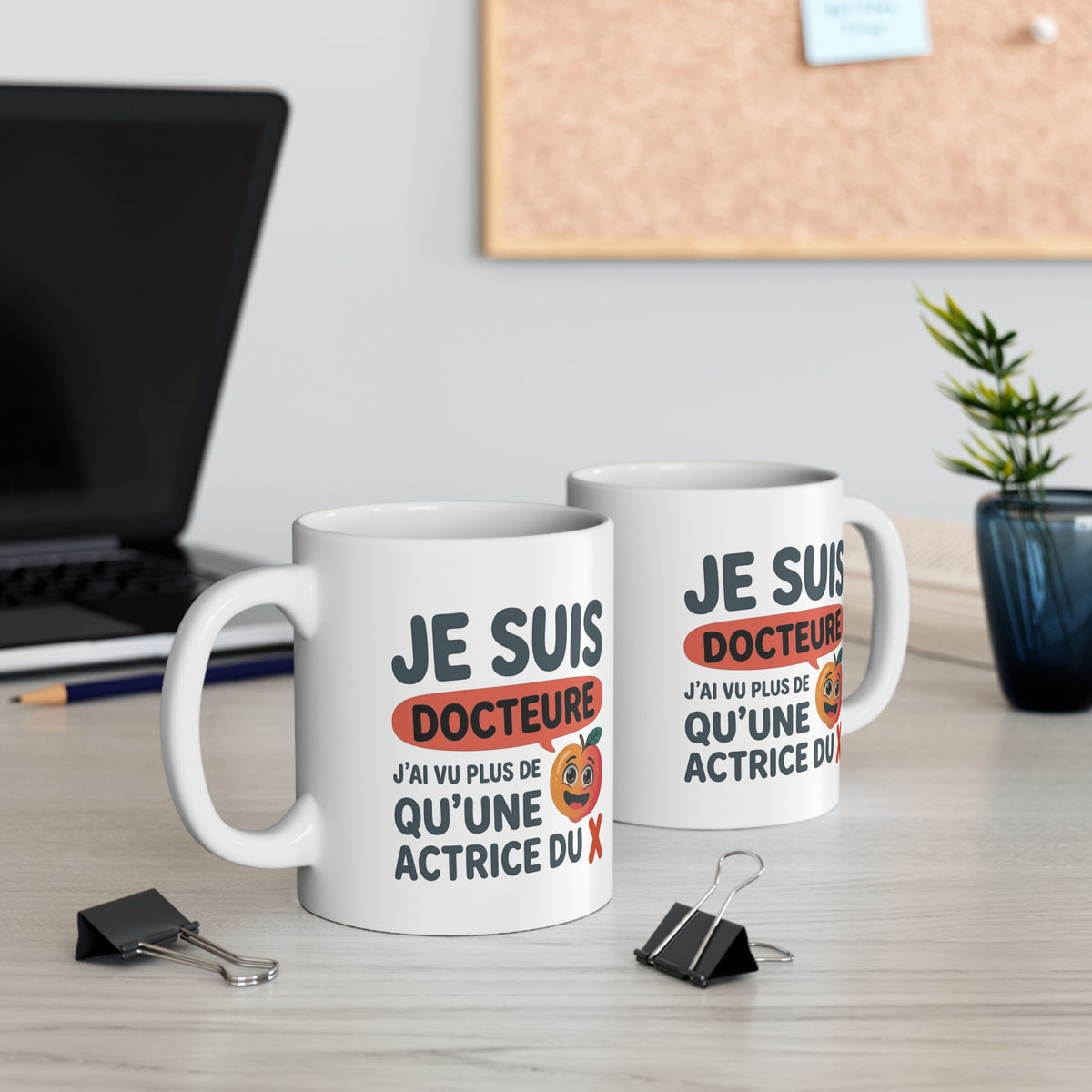 Mug Je Suis Docteure – J’ai Vu Plus de qu'une Actrice du X – Tasse Humour Femme – Cadeau Drôle Original