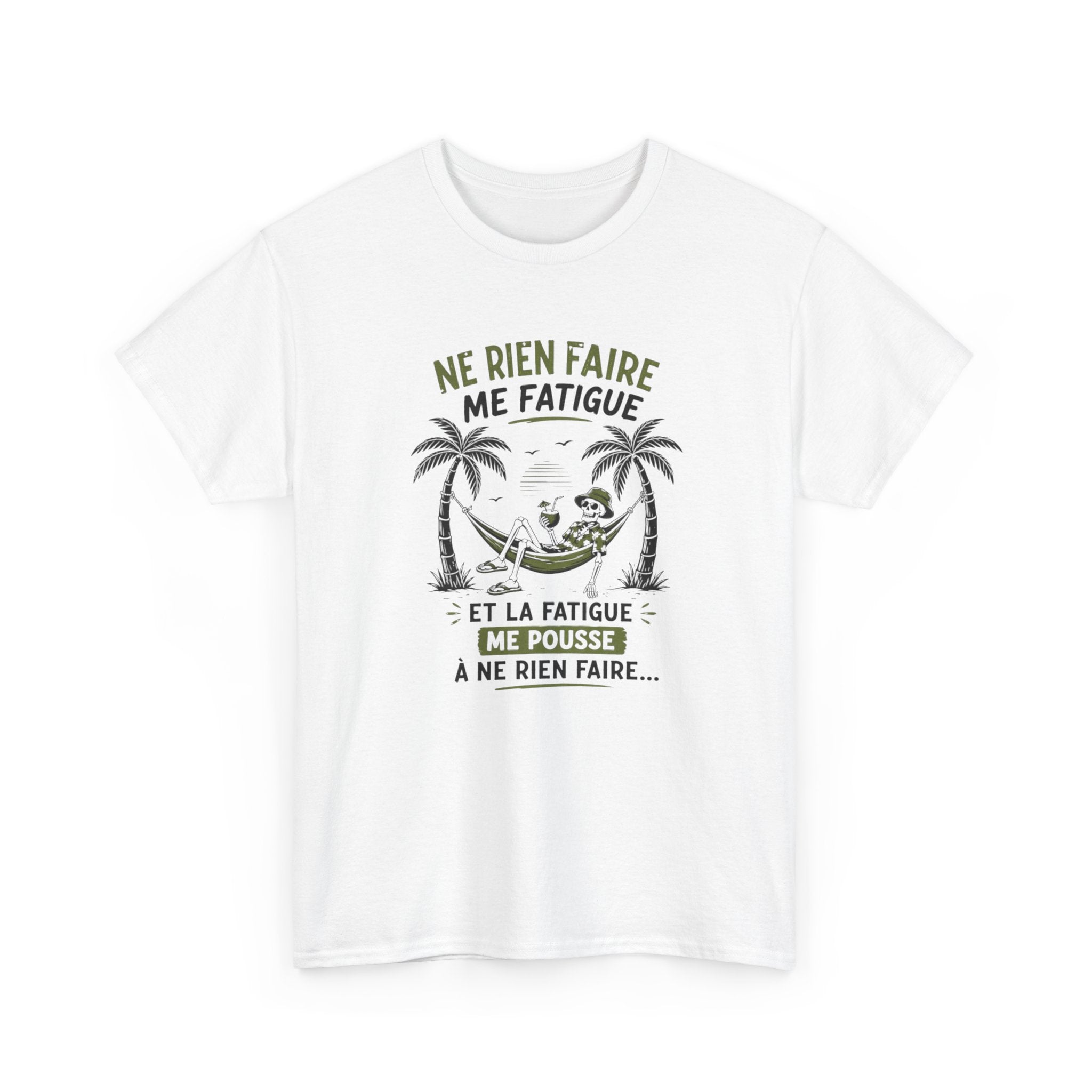 T-Shirt Humour Vacances Homme Femme – Ne Rien Faire Me Fatigue – Tee Shirt Flemme Détente Été Noir Blanc Gris