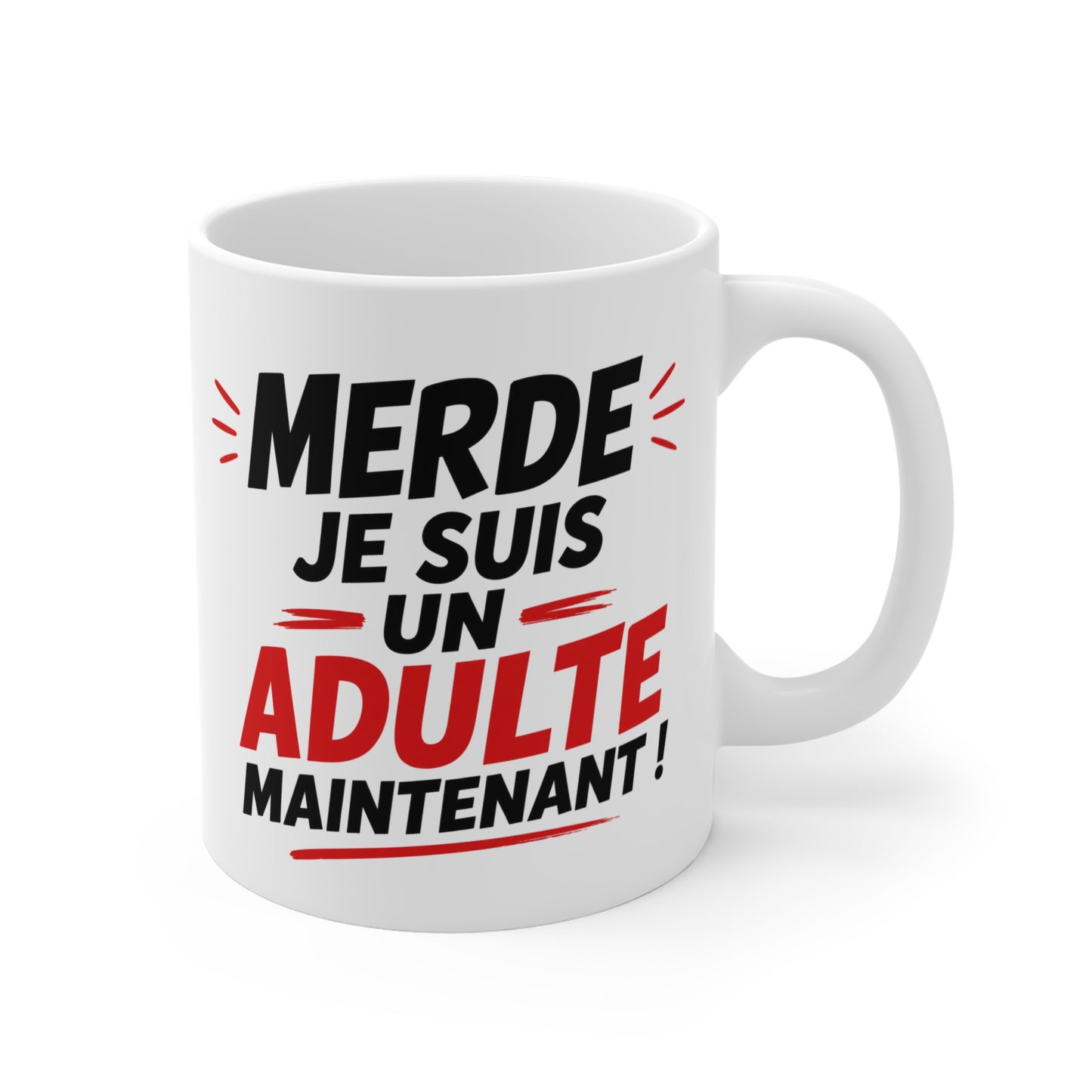 Tasse Merde Je Suis Un Adulte Maintenant – Mug Humour Adulte 18 ans – Cadeau Drôle Homme Femme 325ml