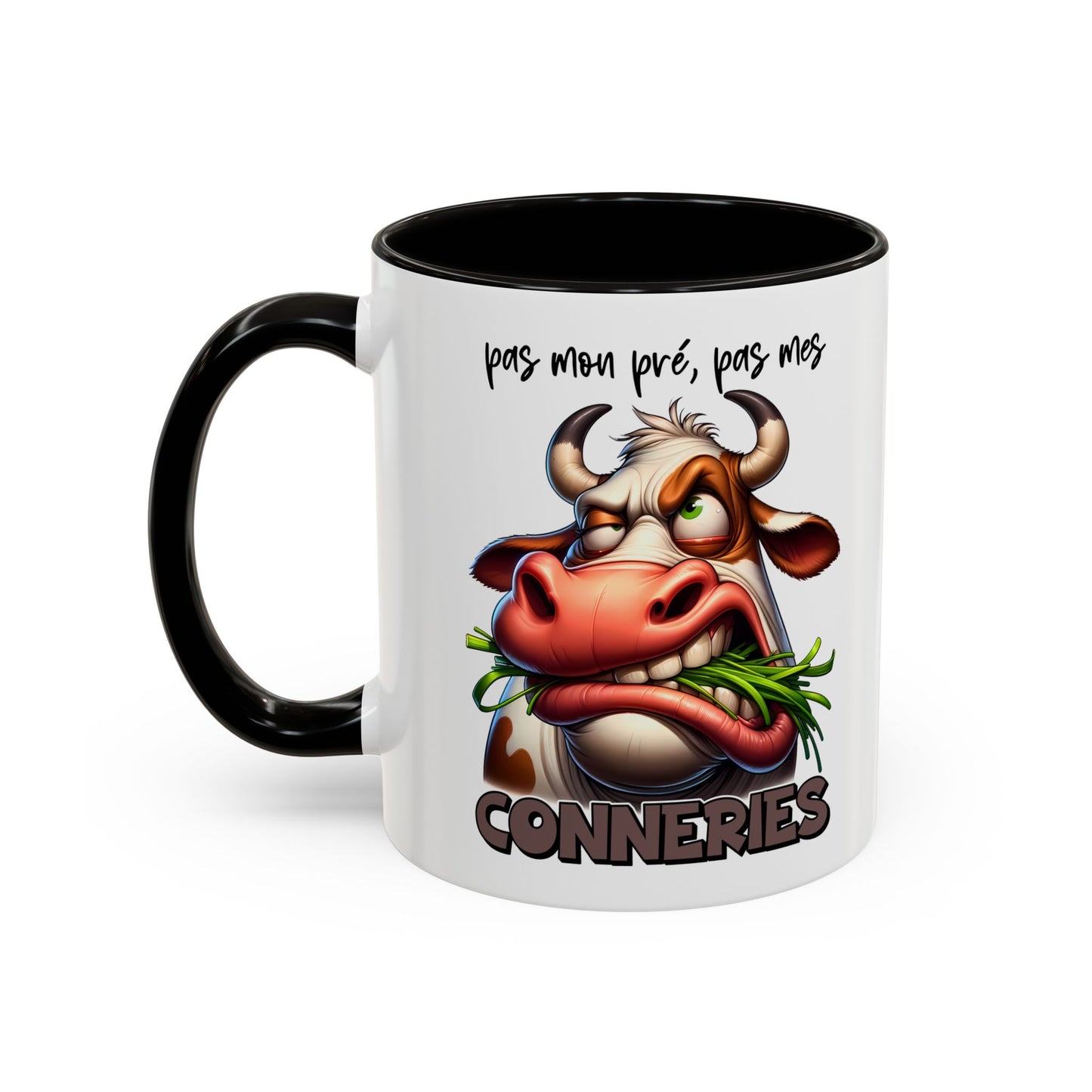 Tasse Pas Mon Pré Pas Mes Conneries – Mug Humour Vache Drôle Sarcastique 325ml
