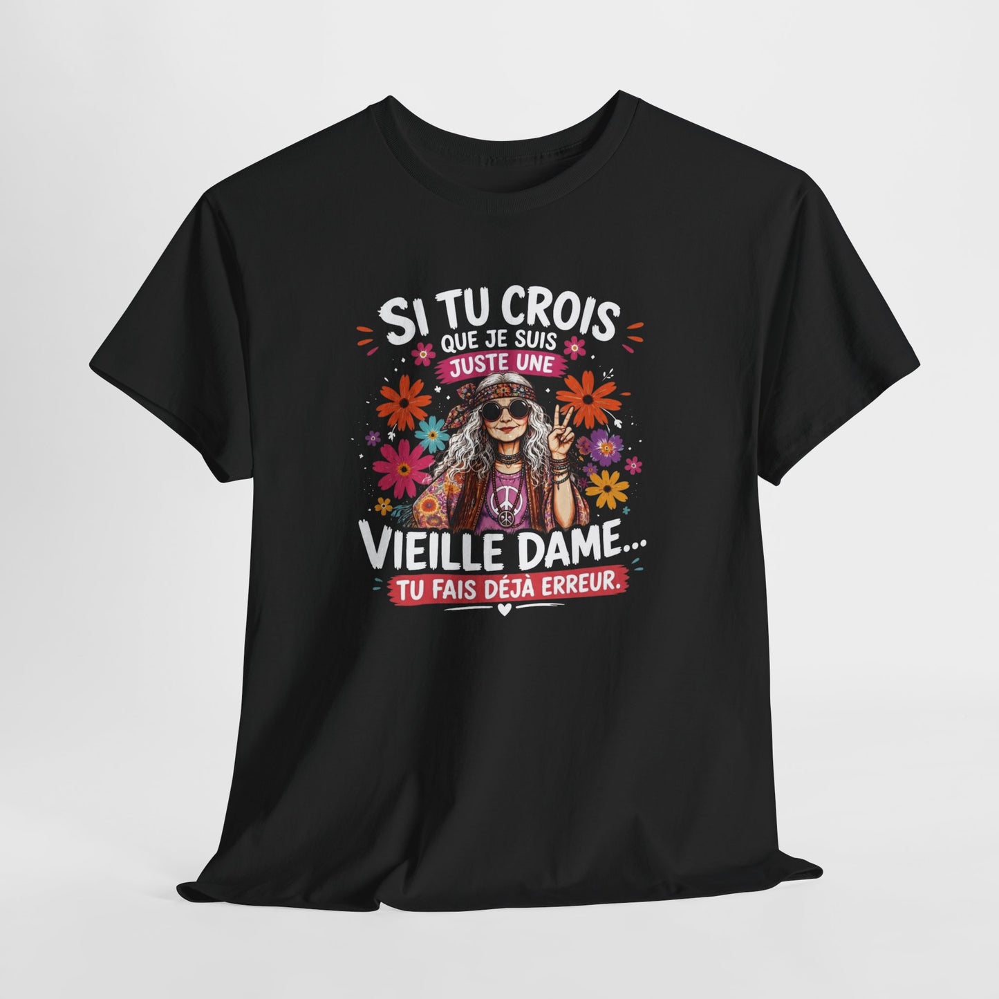 T-Shirt Femme Hippie Humour – Vieille Dame Flower Power Vintage – Cadeau Femme Bohème Drôle
