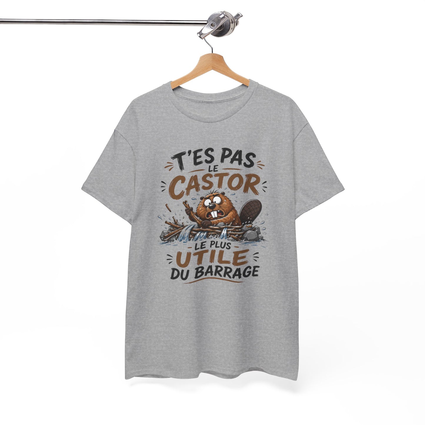 Tee Shirt T’es Pas Le Castor Le Plus Utile Du Barrage – T-Shirt Humour Castor – Cadeau Homme Femme Animal Amusant