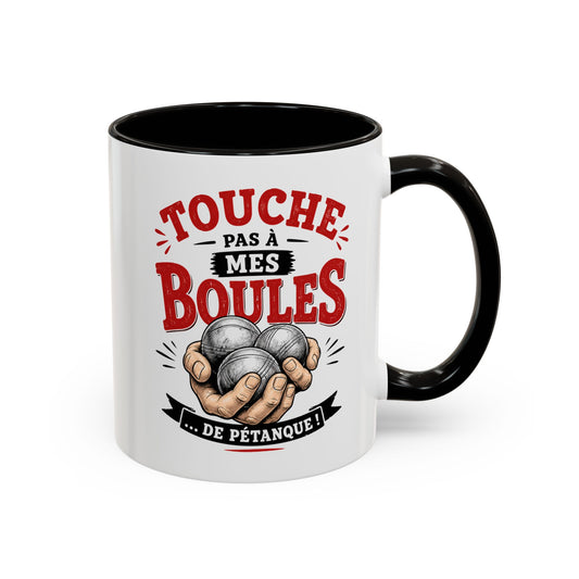 Tasse Touche Pas à Mes Boules de Pétanque – Mug Humour Bouliste – Cadeau Pétanque Homme Femme 325ml