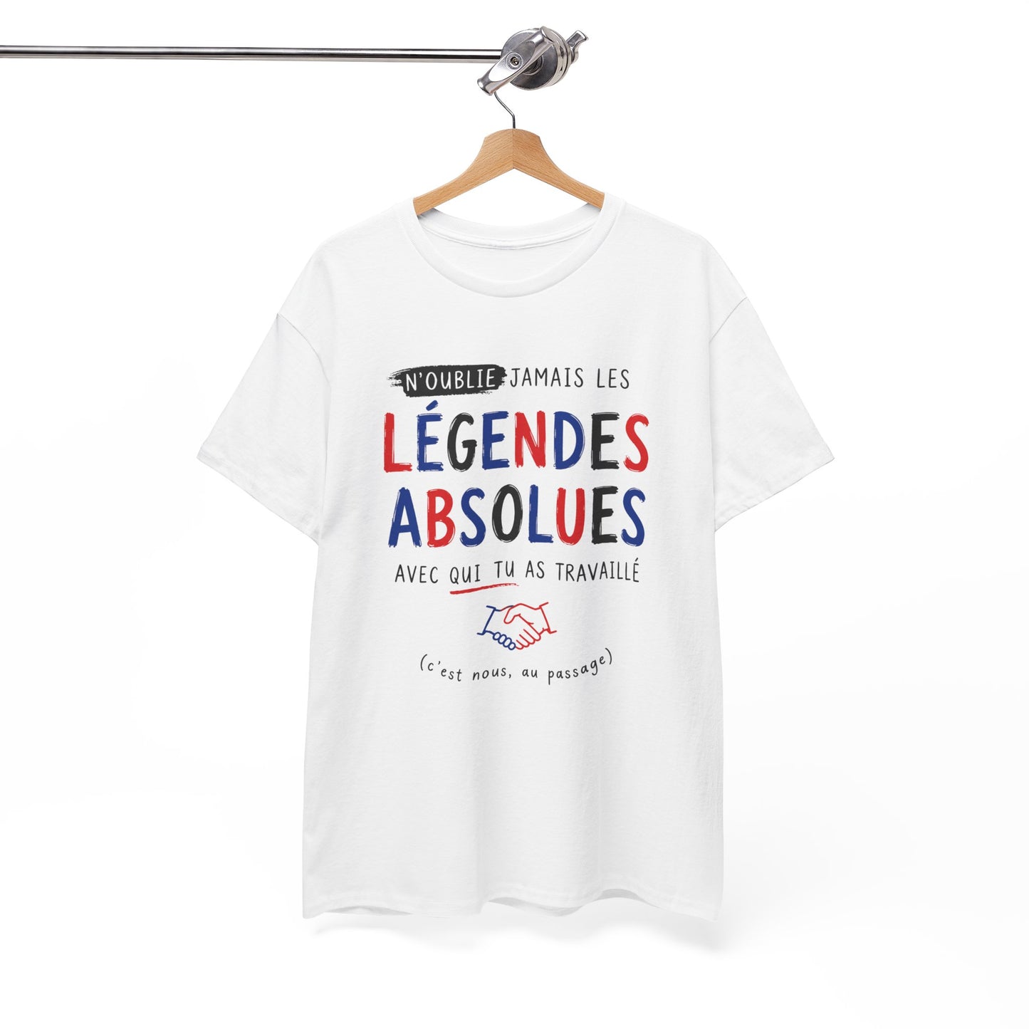 Tee-Shirt Collègues Légendaires – Cadeau Départ Collègue Travail Bureau – Souvenir Équipe Entreprise Homme et Femme