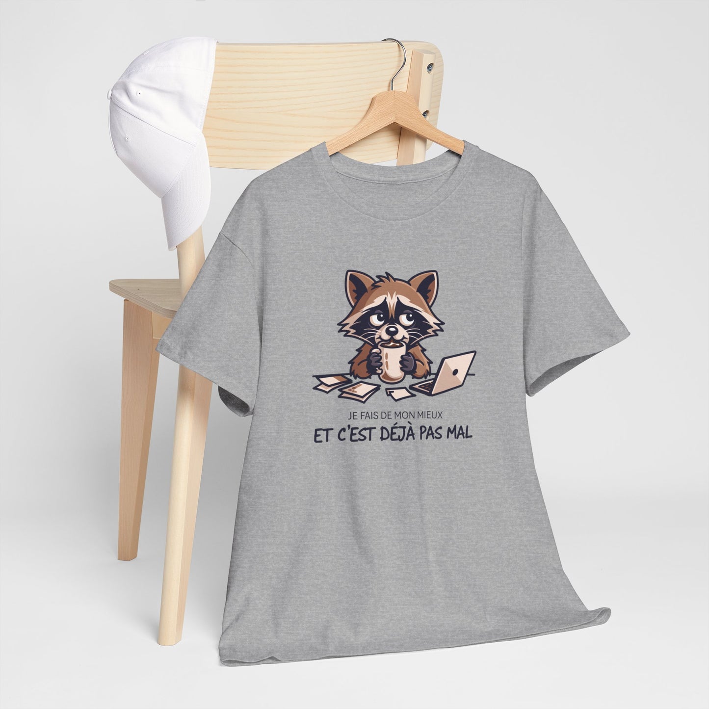 T-Shirt Humour Je Fais De Mon Mieux Et C’est Déjà Pas Mal – Tee Shirt Drôle Travail Fatigue Bureau Burnout Léger Raton Laveur Cadeau Homme Femme