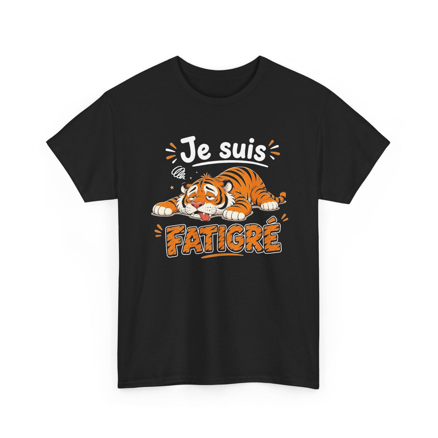 Tee Shirt Humour Homme et Femme Je Suis Fatigré Tigre Fatigué Cartoon Cadeau Original