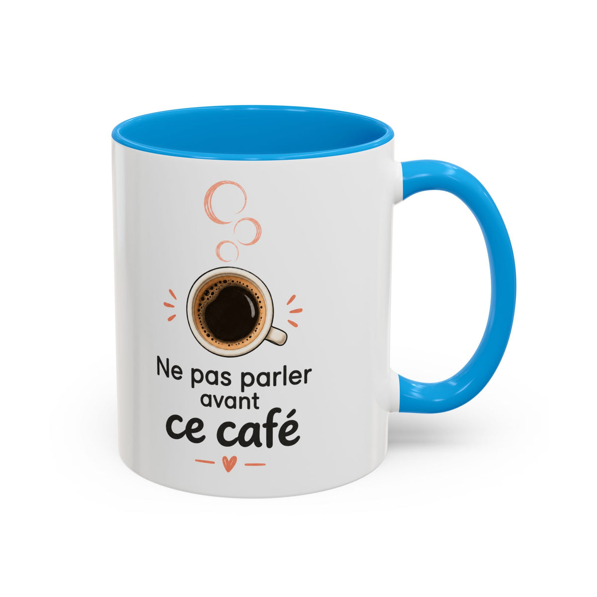 Mug Humour Café – Ne Pas Parler Avant Ce Café – Tasse Drôle Amateur de Café – Cadeau Original Homme Femme noir bleu rouge