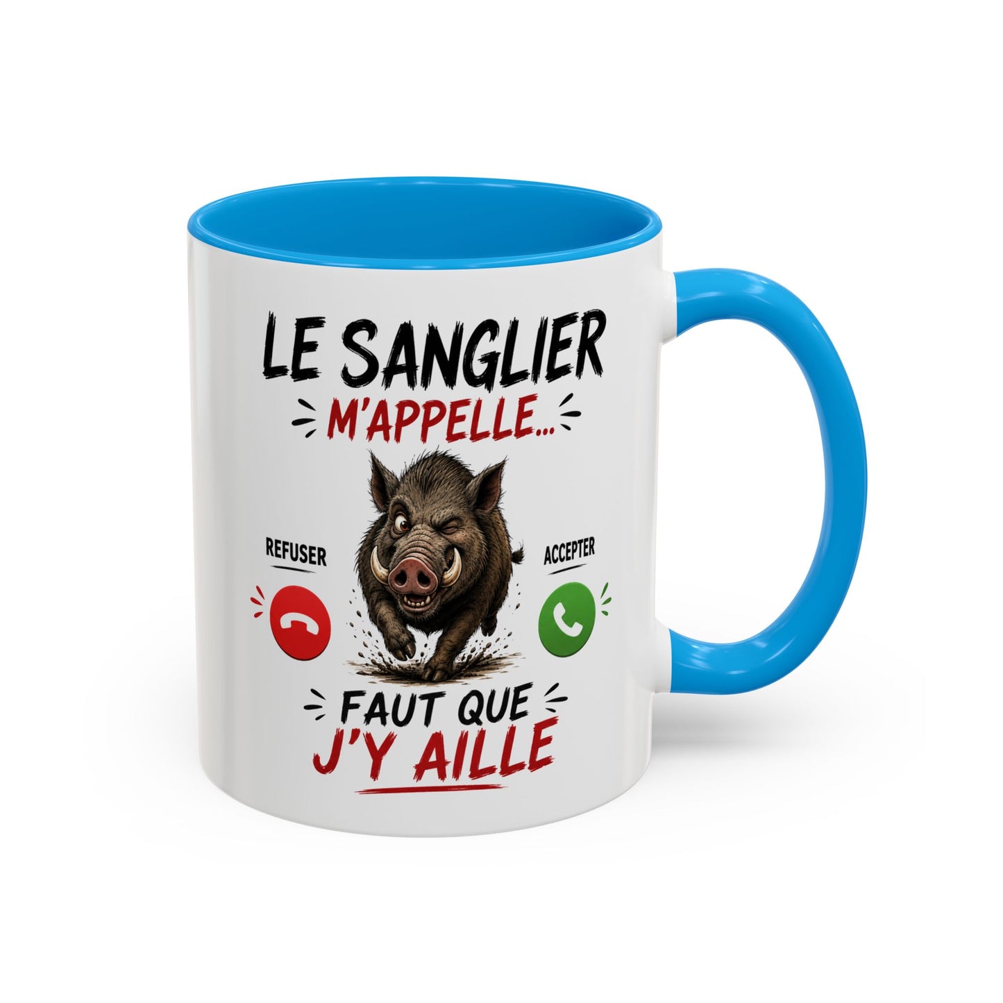 Tasse Le Sanglier M’Appelle Faut Que J’Y Aille – Mug Humour Chasse Sanglier – Cadeau Homme Femme 325ml